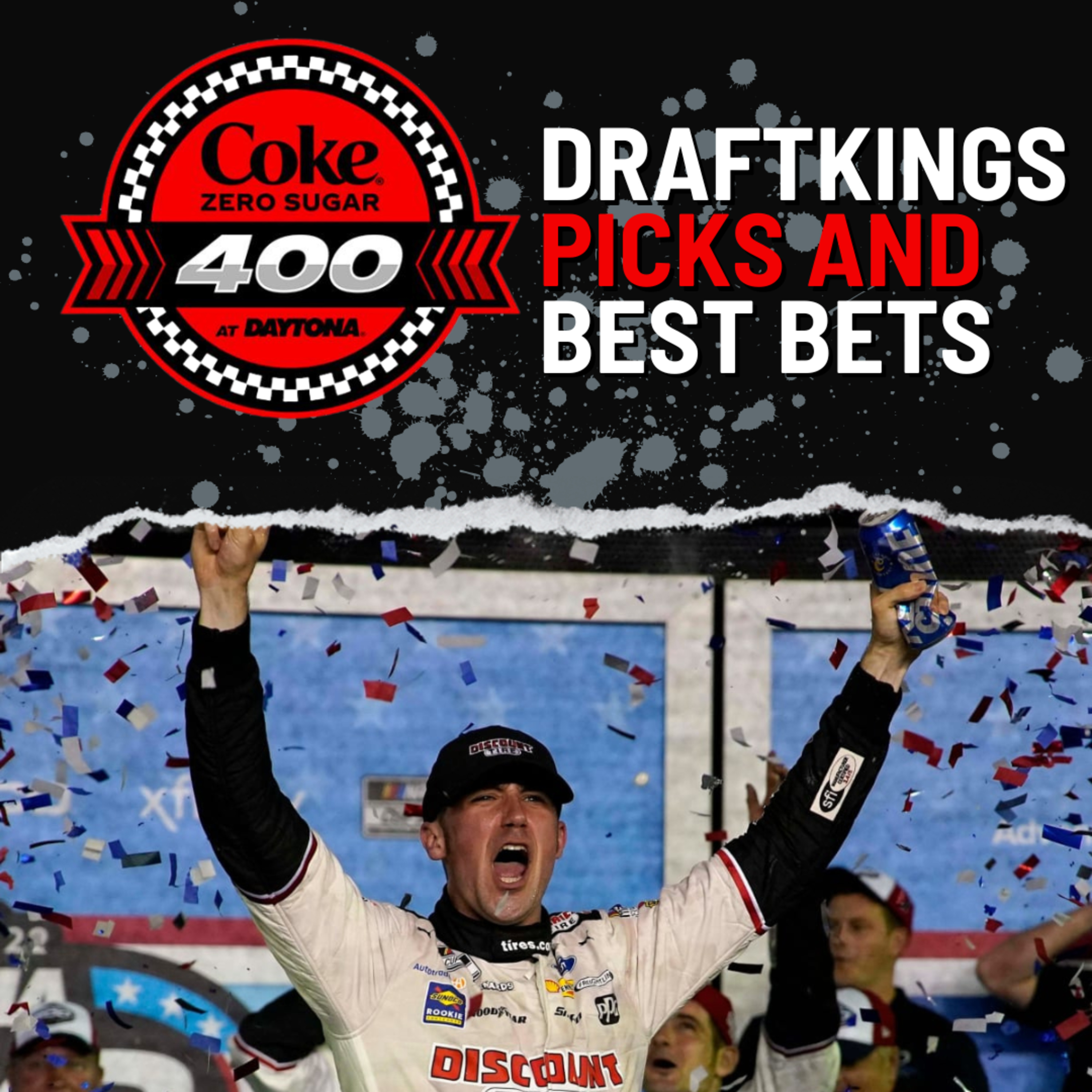 NASCAR DFS and Betting: Coke Zero Sugar 400 DraftKings Picks and Best Bets episode artwork