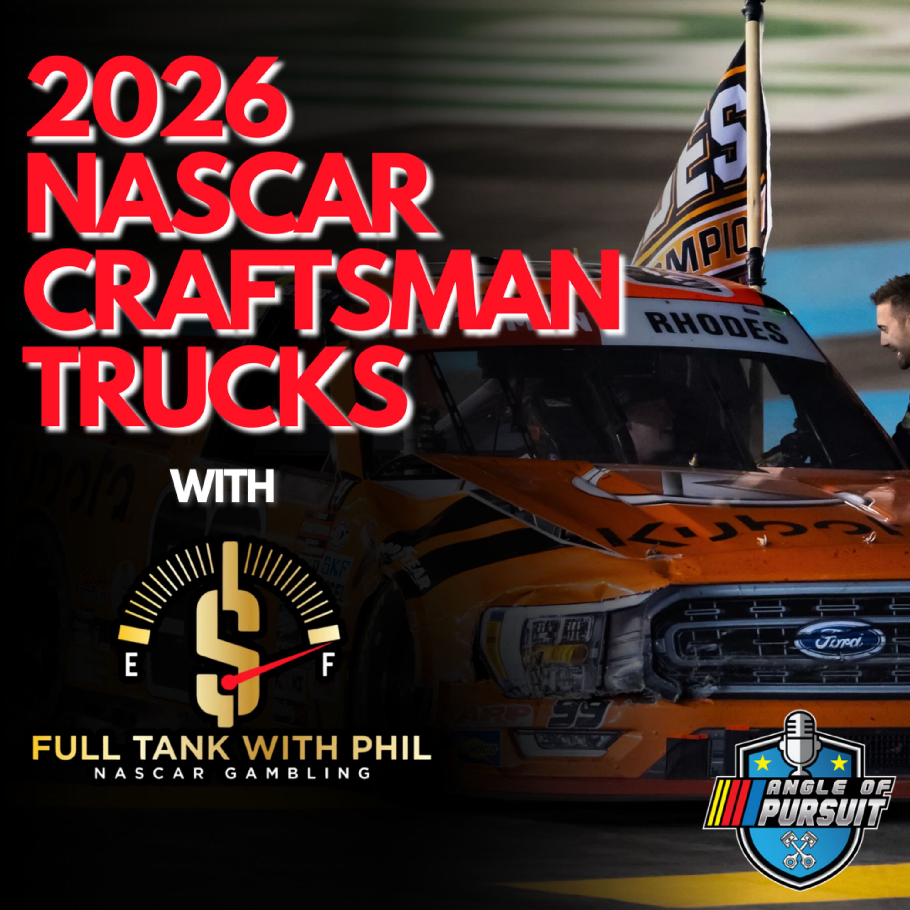 2026 NASCAR: Truck Series Targets, Roval to Oval and the Cup Series with Full Tank with Phil! episode artwork