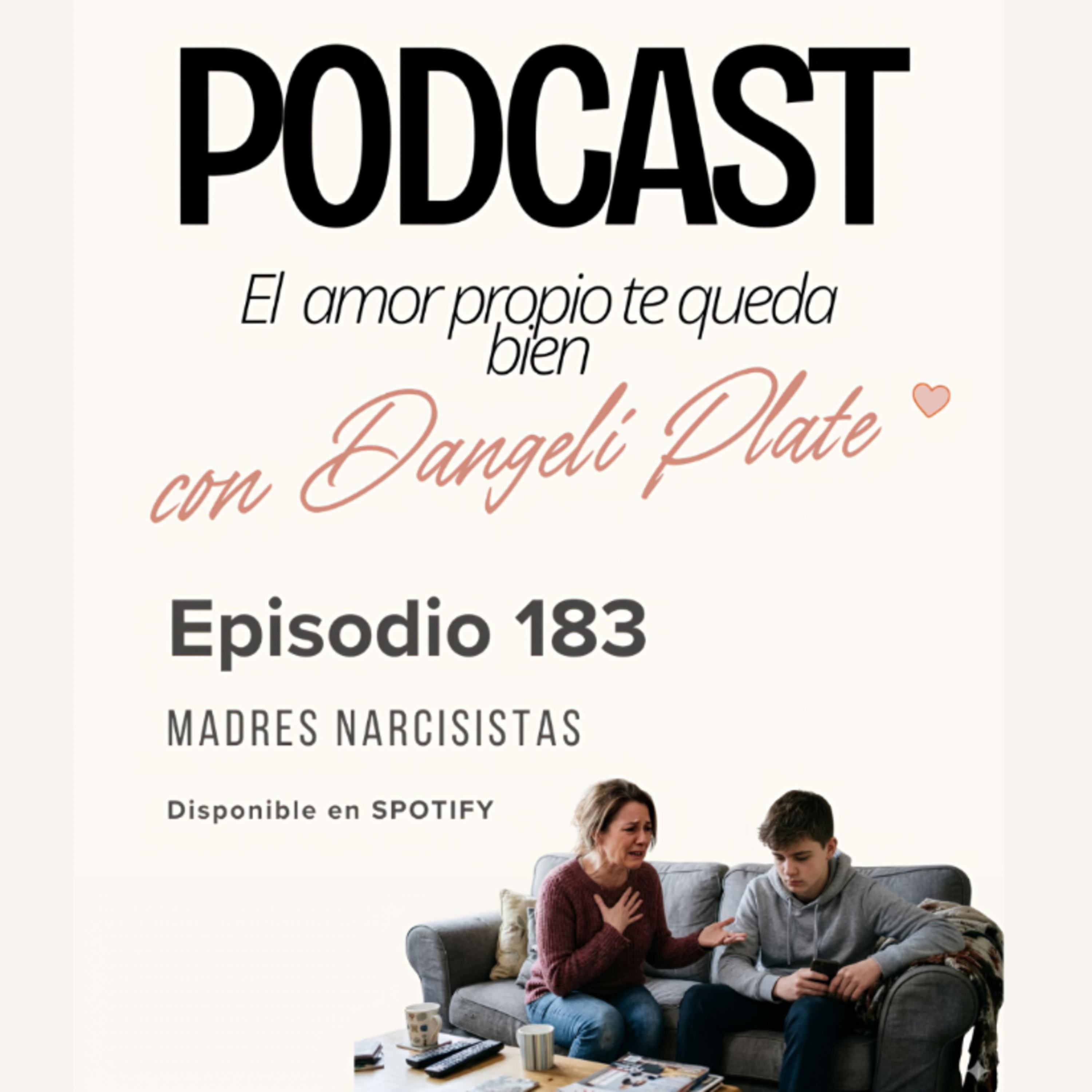 EPISODIO 183: 👩‍👦 Madres narcisistas episode artwork