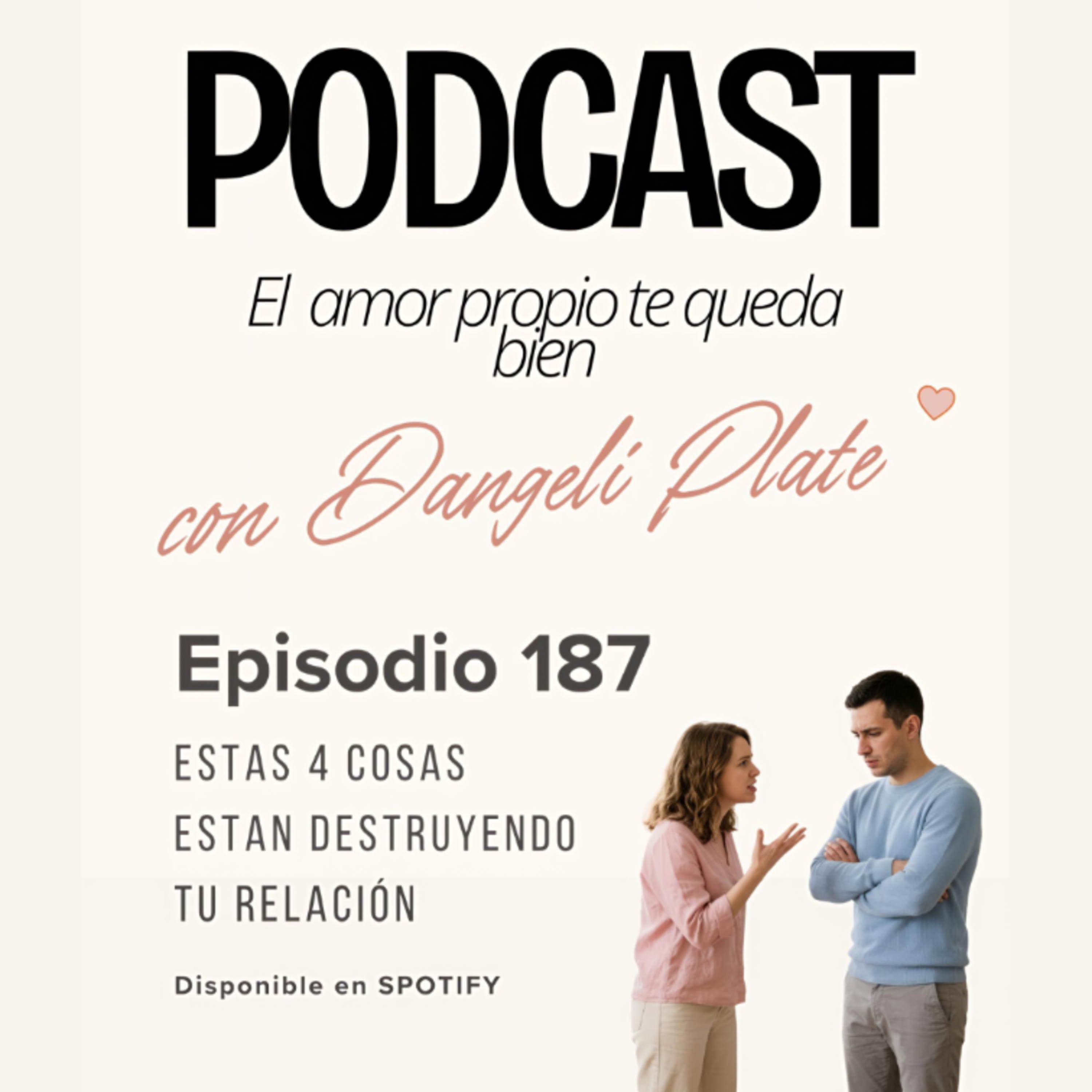 EPISODIO 187: 💀💔 Estas 4 cosas estan destruyendo tu relación episode artwork