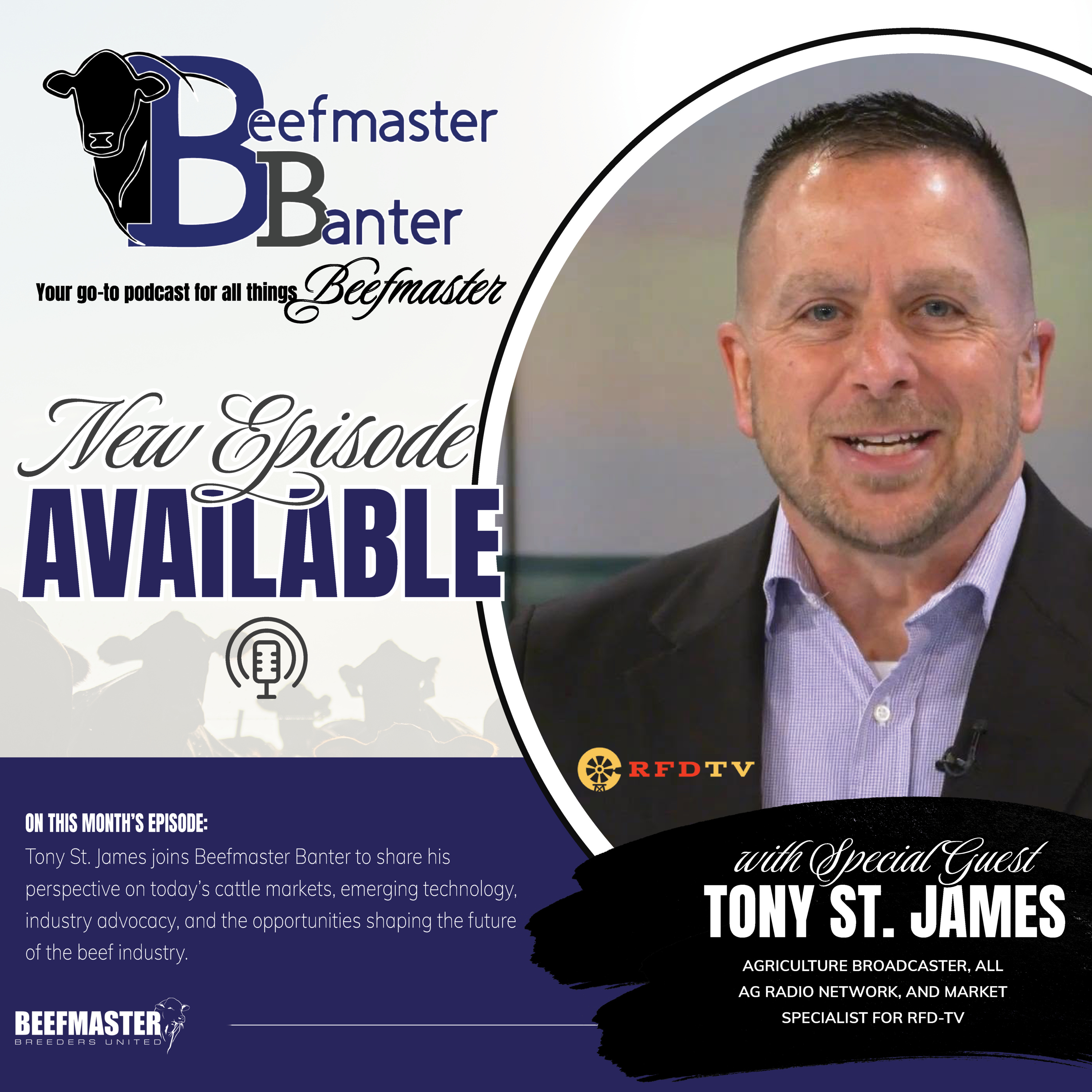 What Cattle Producers Should Be Paying Attention to Right Now with Tony St. James episode artwork