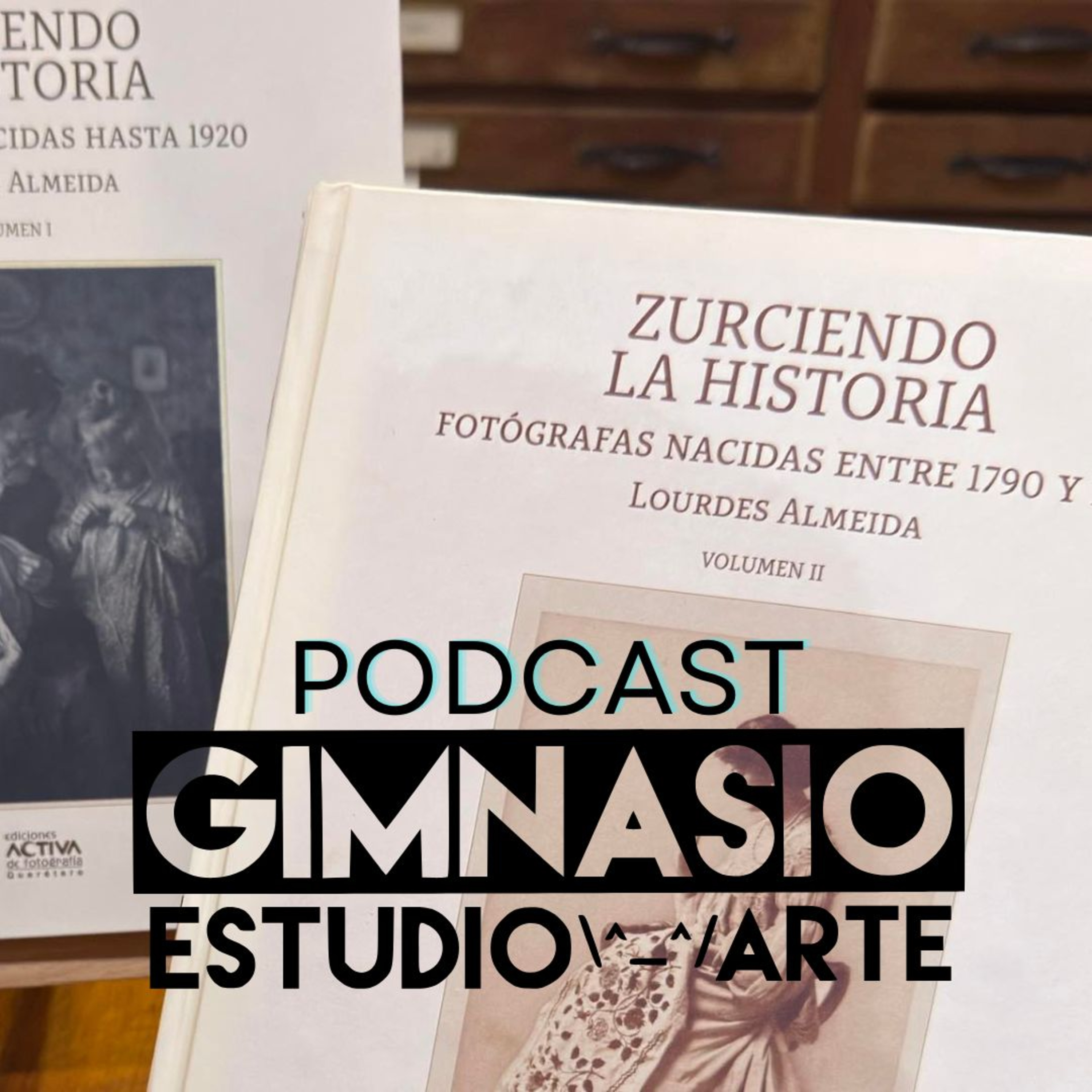 Zurciendo la historia de las mujeres fotógrafas con Lourdes Almeida episode artwork