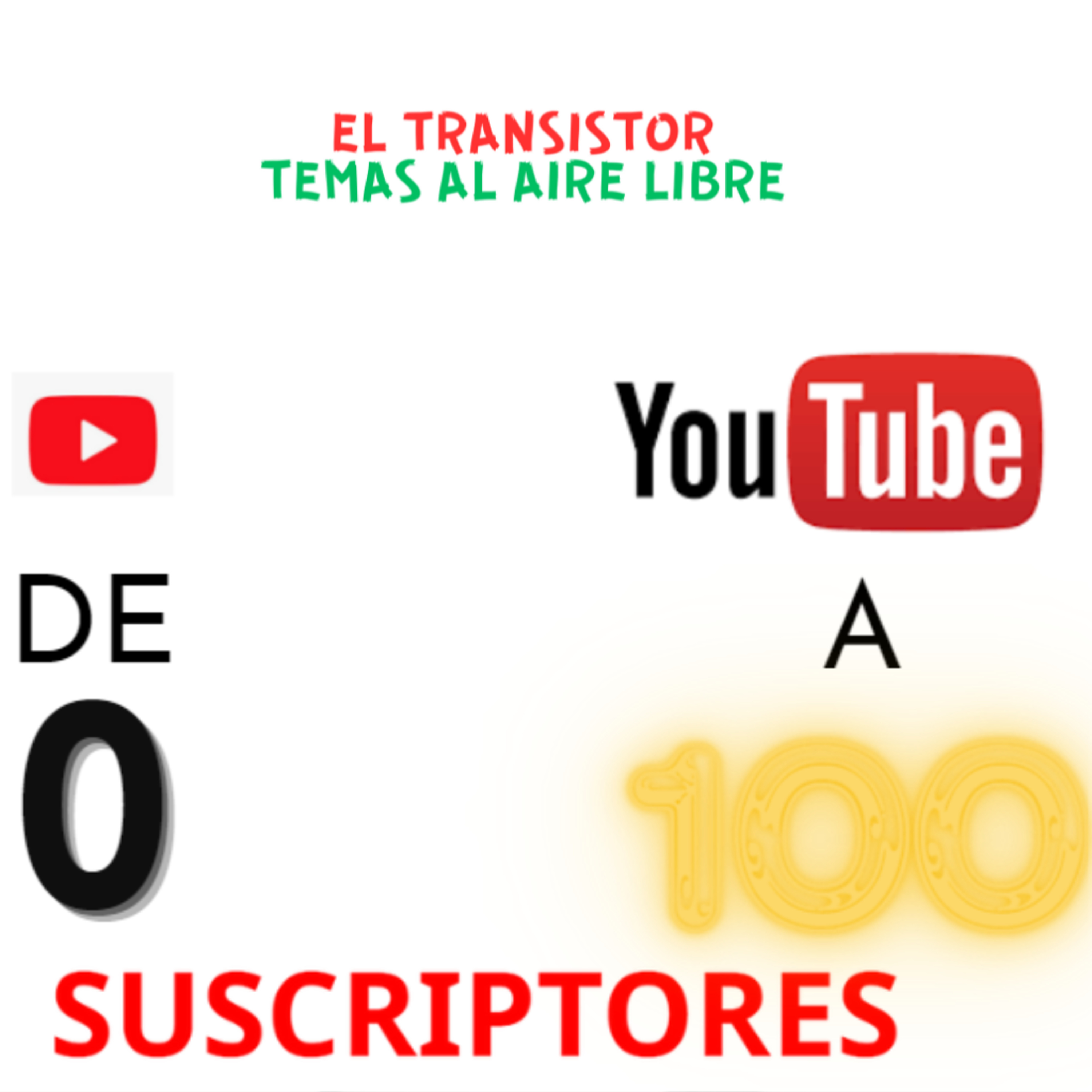 100 Suscriptores YOUTUBE - COMO llegas a 100 suscriptores en YOUTUBE? episode artwork