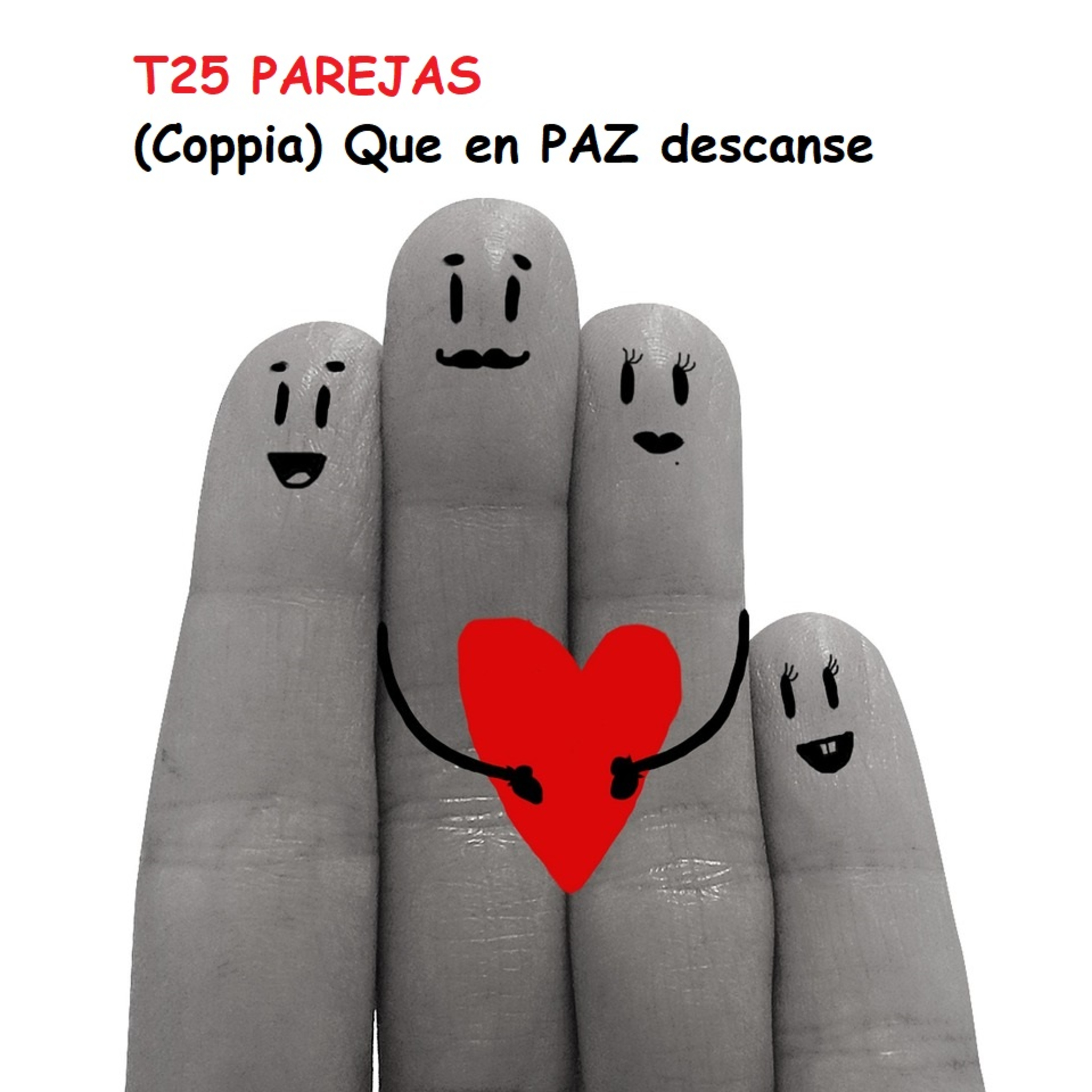 T25 PAREJAS E-2 que en PAZ descanse episode artwork