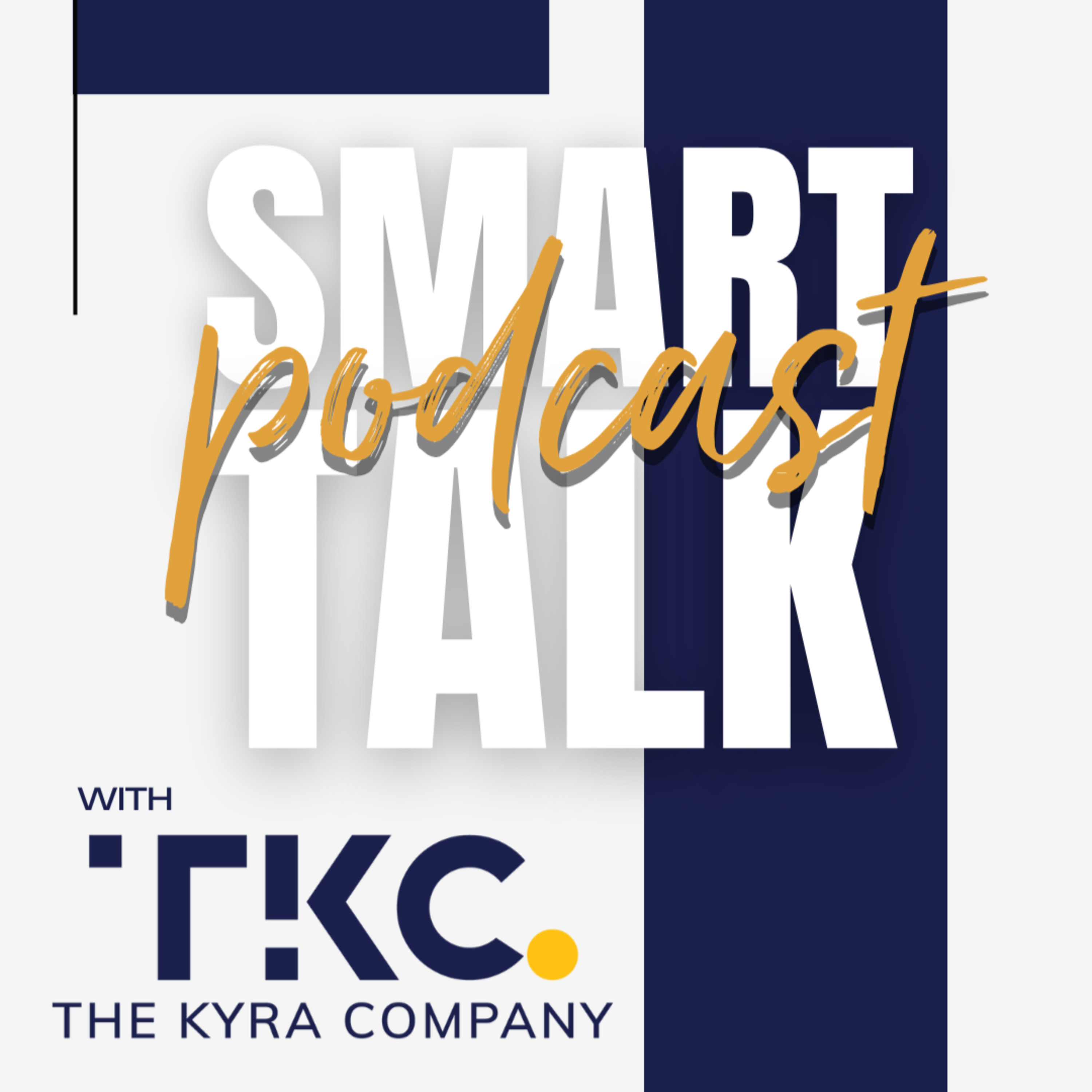 The Smart CEO™ Smart Talk Podcast