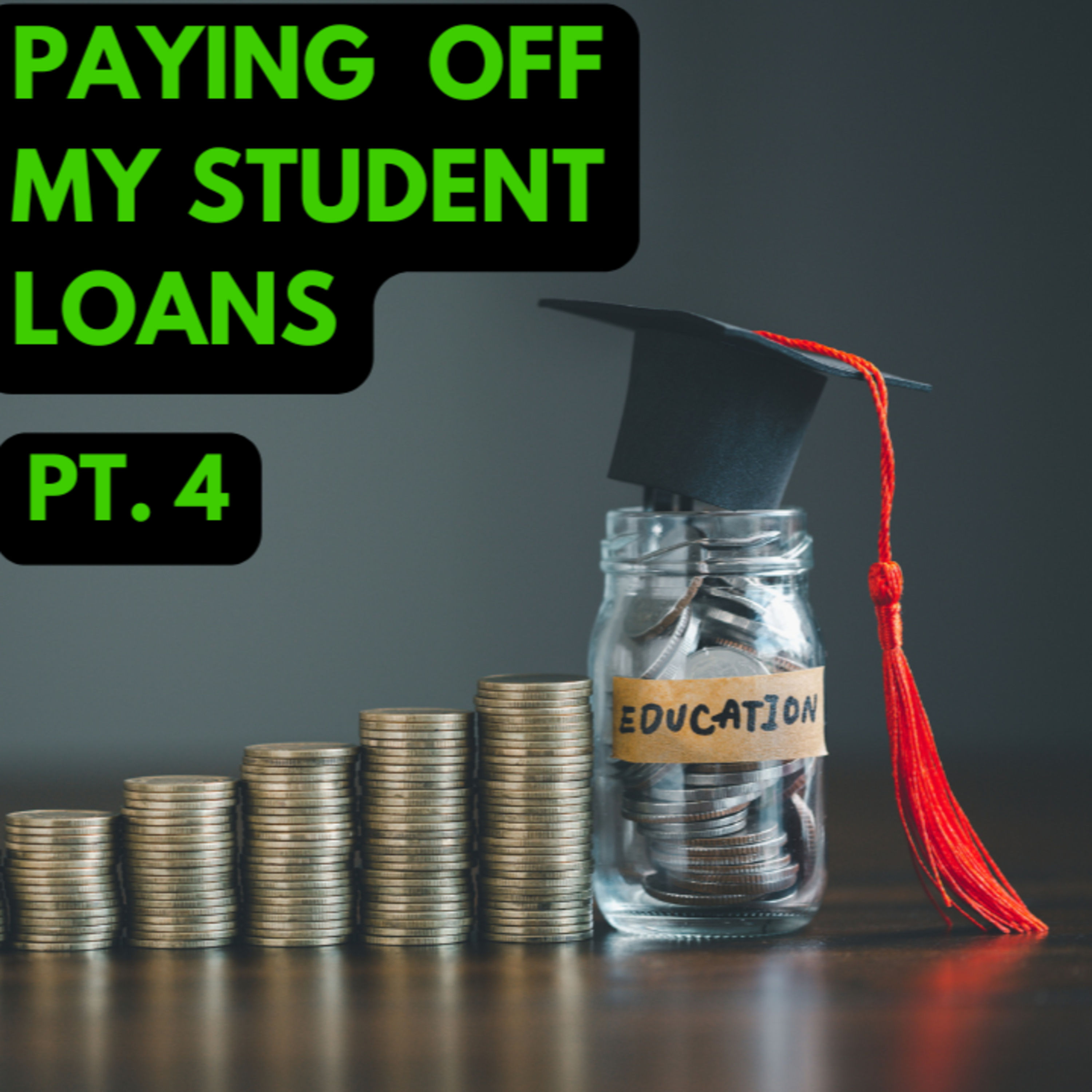 Paying Off my First Federal Student Loan episode artwork