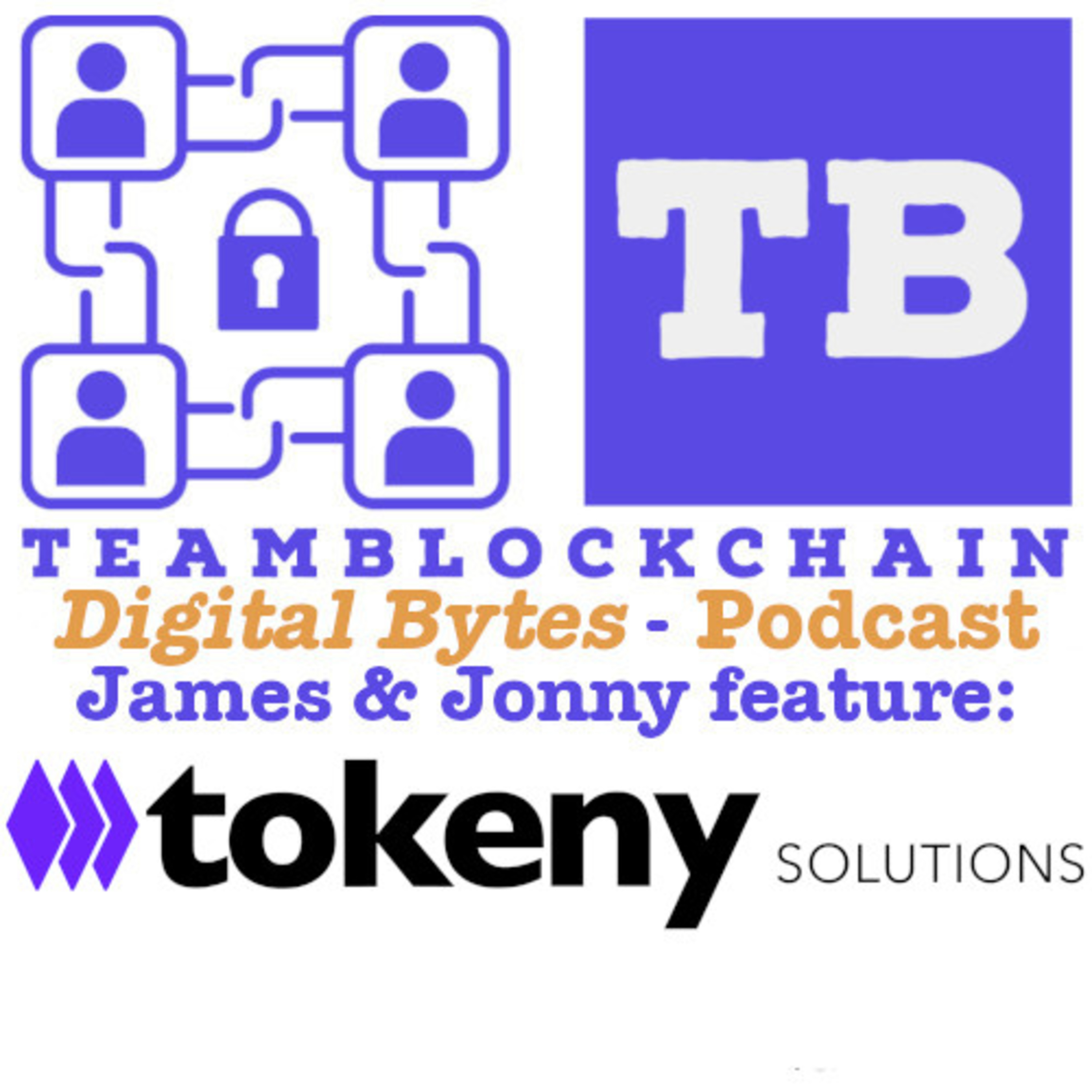 19th April 2023 Digital Bytes - Jonny Fry and James Tylee featuring Tokeny Solutions episode artwork