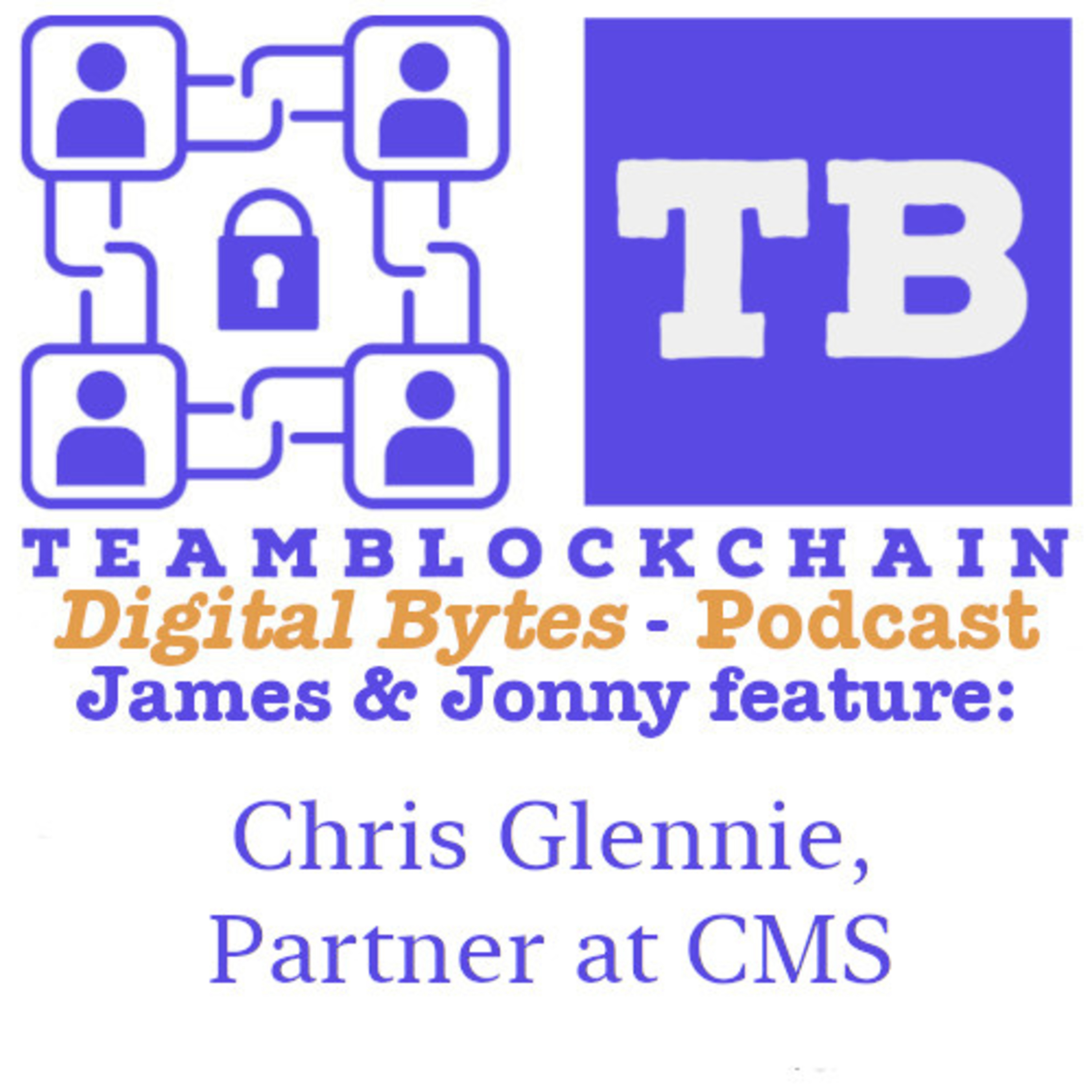 CBDC - the next milestone in the evolution of payments? - Chris Glennie at CMS Law episode artwork