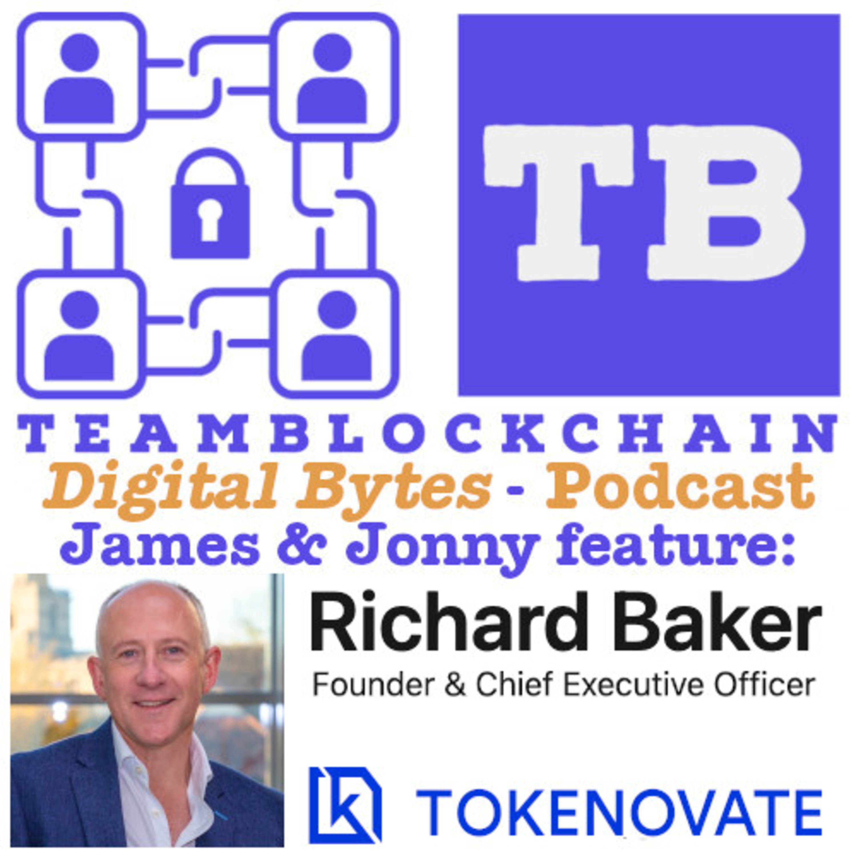 How Maturing Blockchains Can Speed-up Settlement and Improve Collateral Management by Richard Baker, Founder & CEO of Tokenovate episode artwork