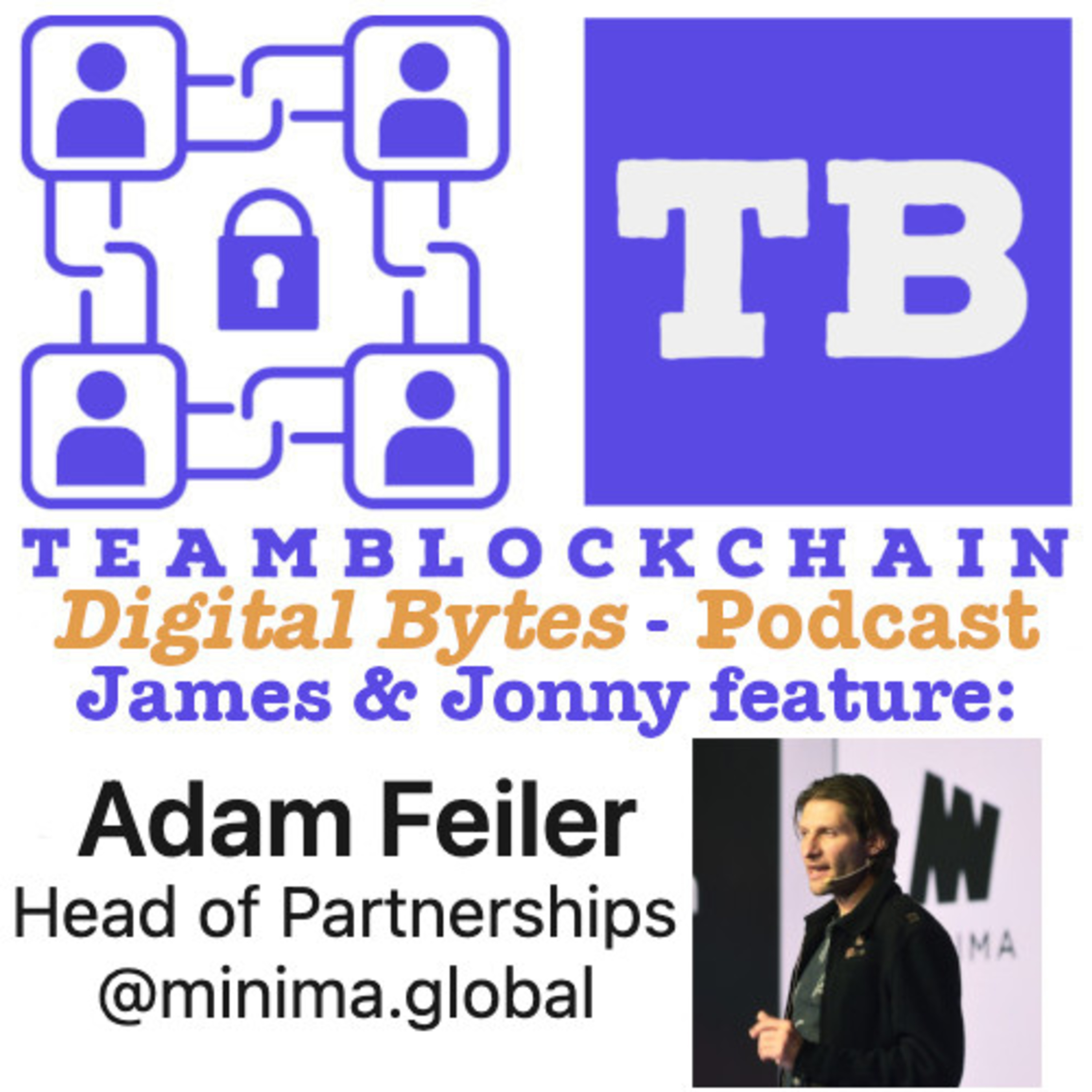 Decentralized Physical Infrastructure Networks (DePIN): Real-world Value and Utility for Blockchains with Adam Feiler, Head of Partnerships, Minima episode artwork