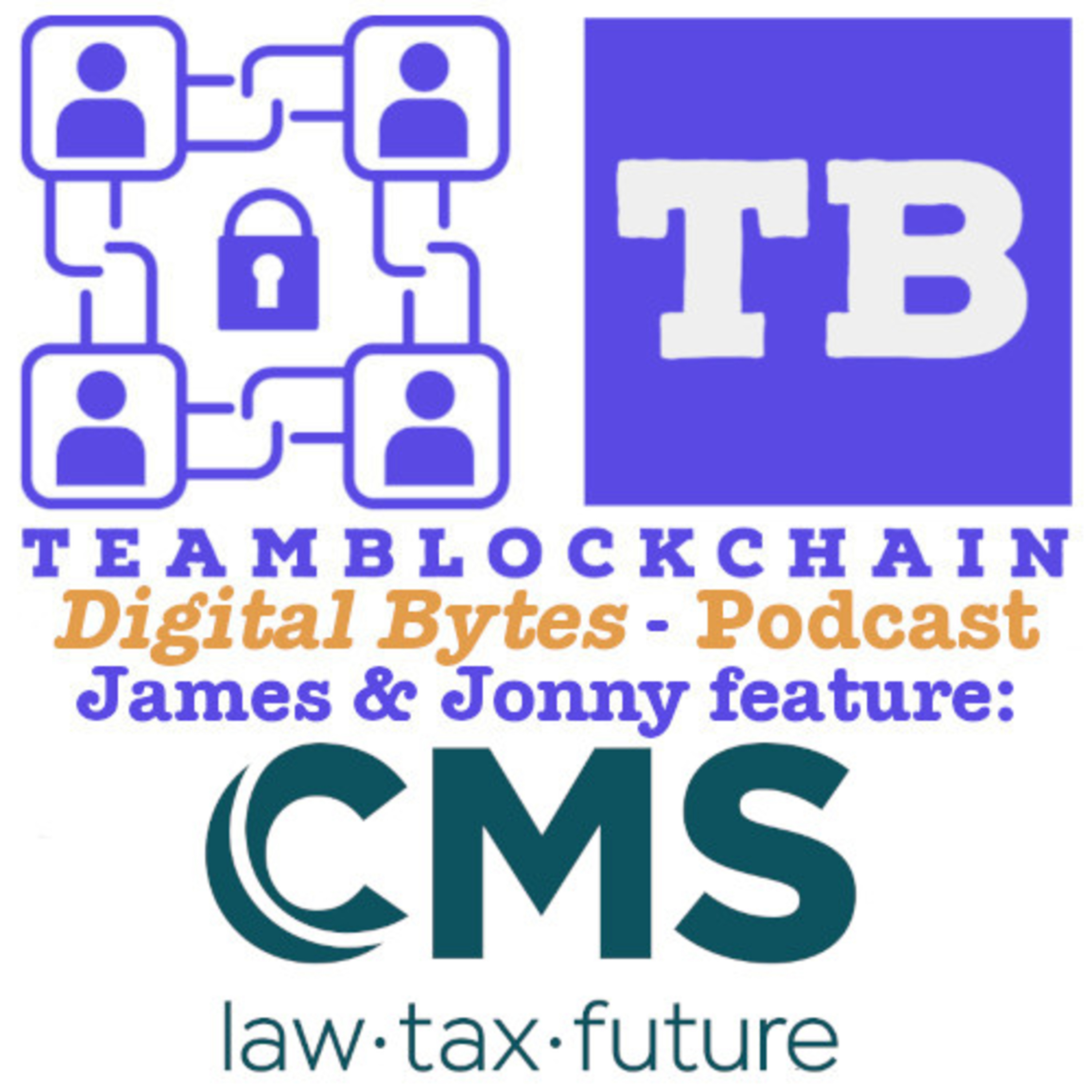 S5 E41 Oct 9th 2024 Digital Bytes - Team Blockchain w/ Jonny Fry & James Tylee episode artwork