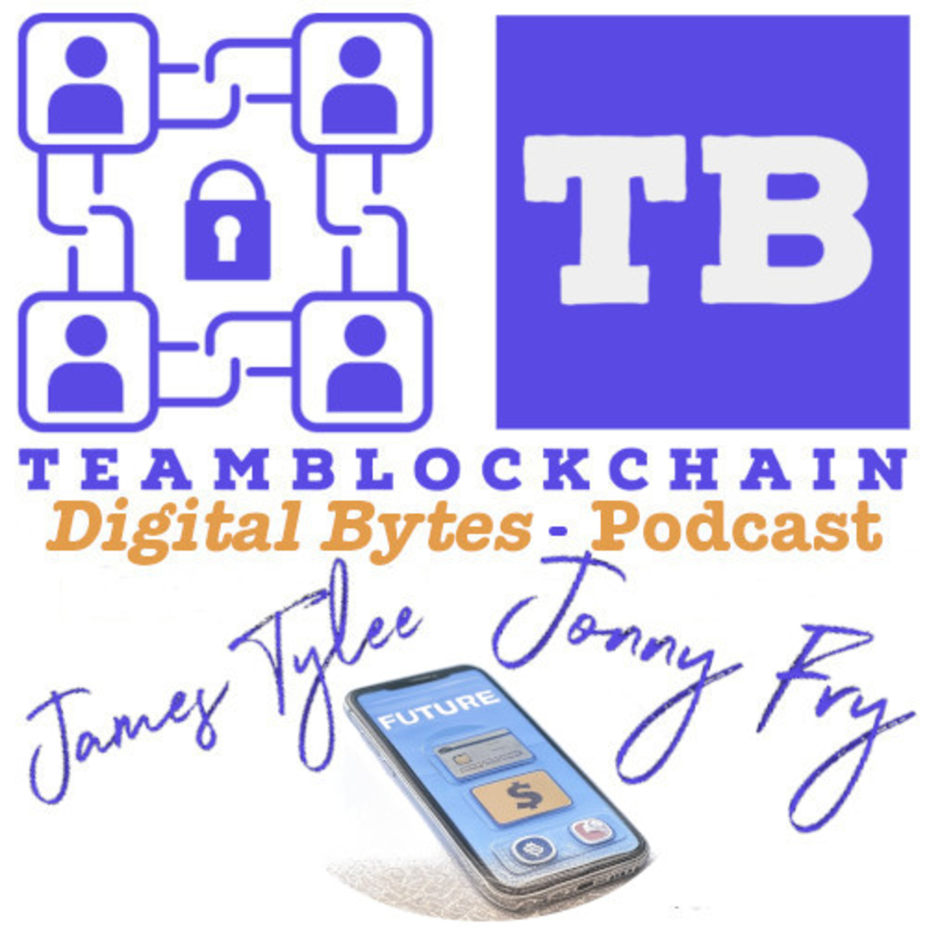 The Future of Digital Payments: A Global Revolution - 29th January 2025 Digital Bytes with Jonny Fry and James Tylee episode artwork
