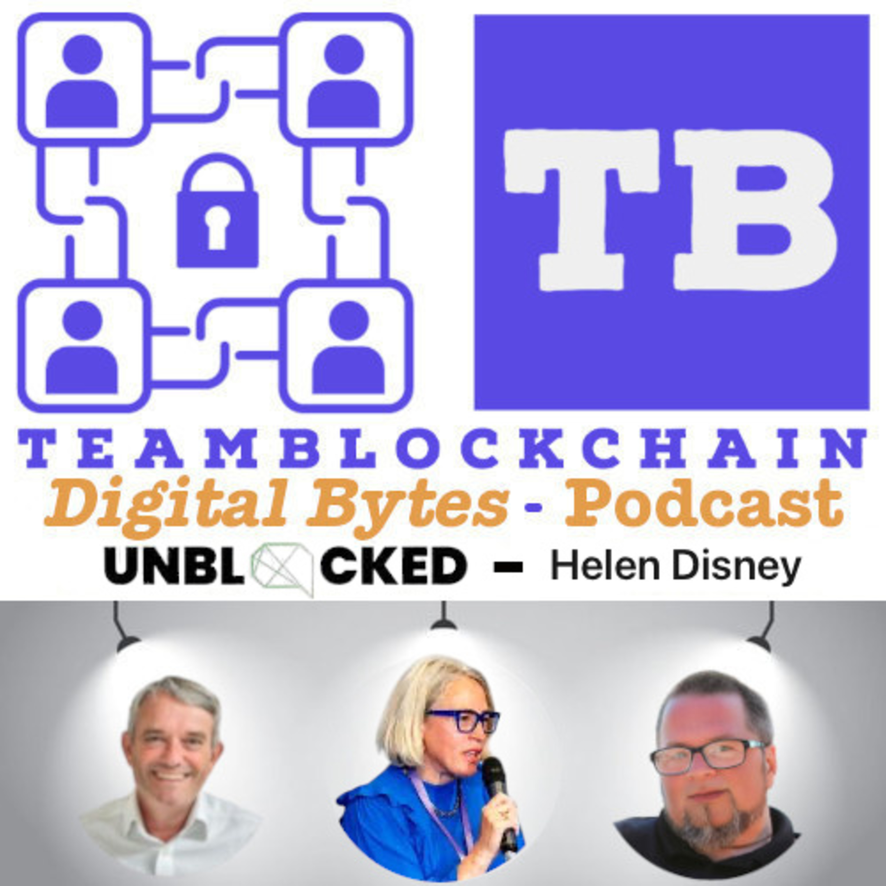 Sep 24th: From E-commerce to D-commerce: Why the Future of Trade is Decentralised with Helen Disney, Founder of Unblocked episode artwork