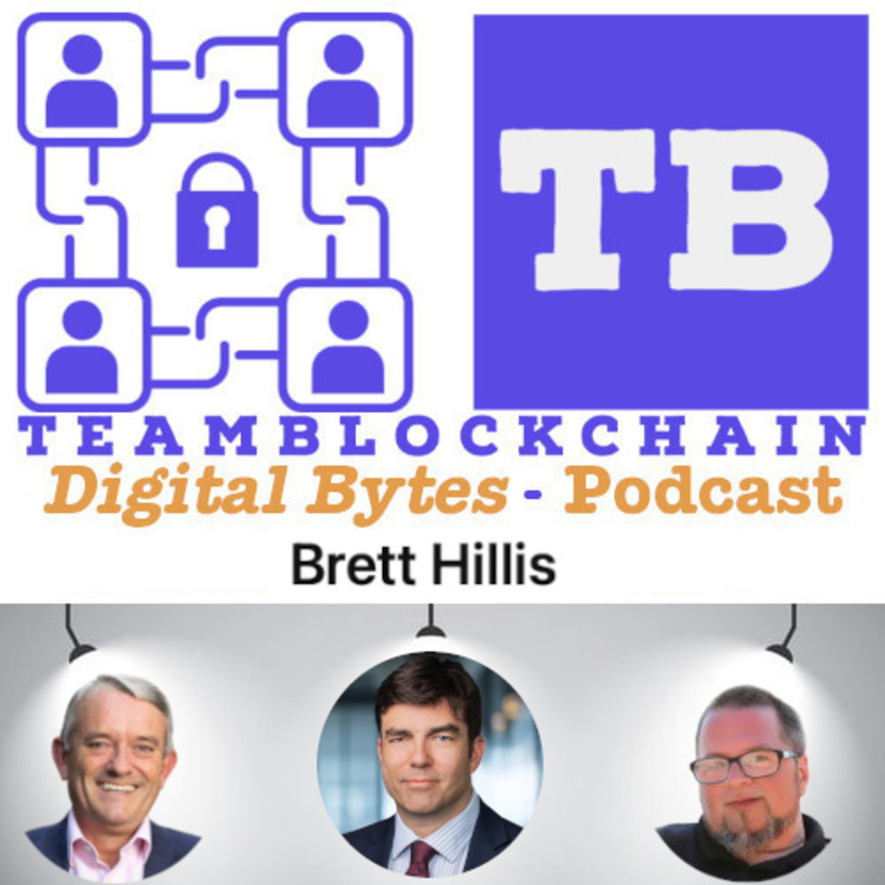 July 1st: How Law and Regulation Are Responding To Technological Change In Digital Assets and Money: What Does It Mean For Businesses? with Brett Hillis, Partner Reed Smith LLP episode artwork