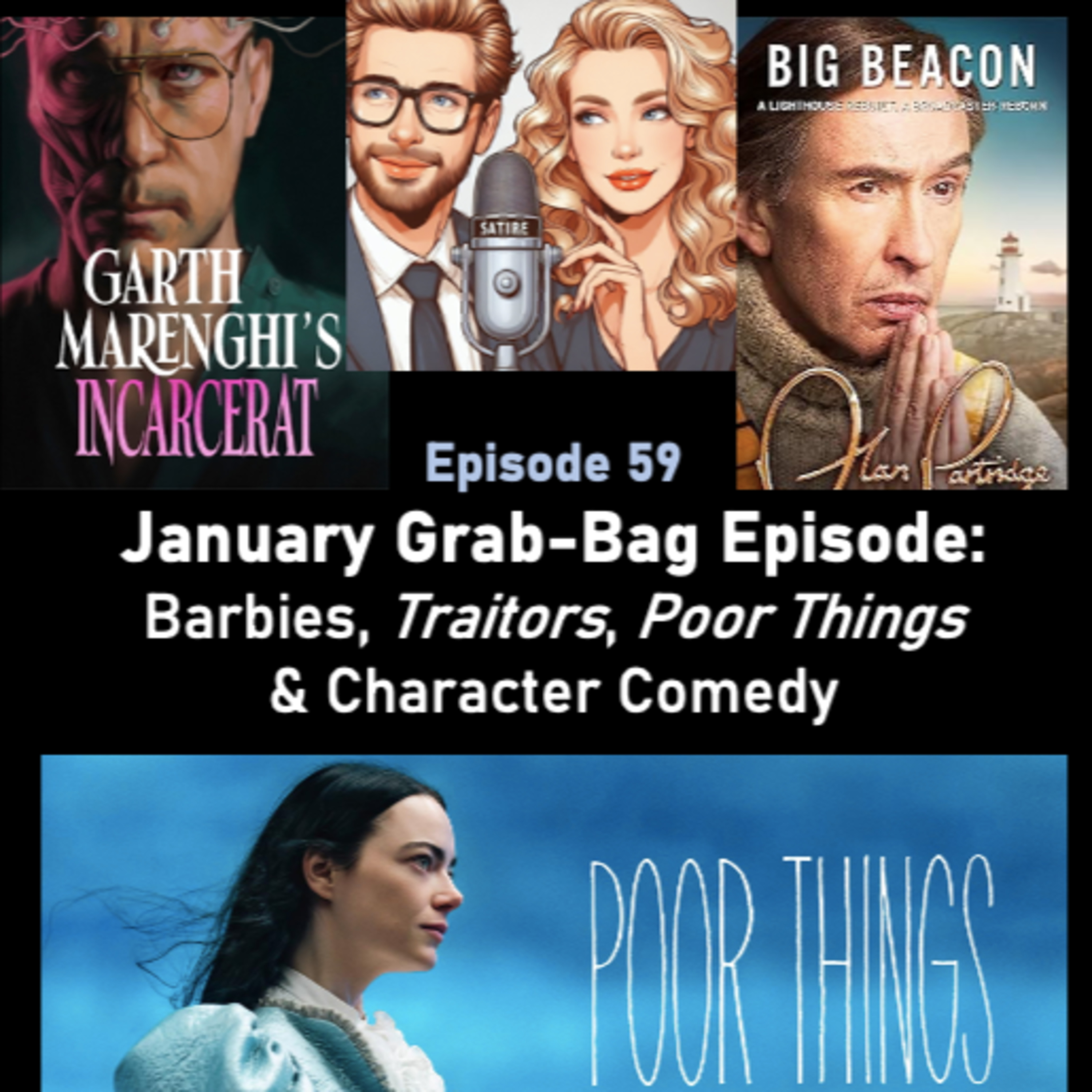 EP59. January Grab-Bag Episode: Barbies, Traitors, Poor Things & Character Comedy episode artwork
