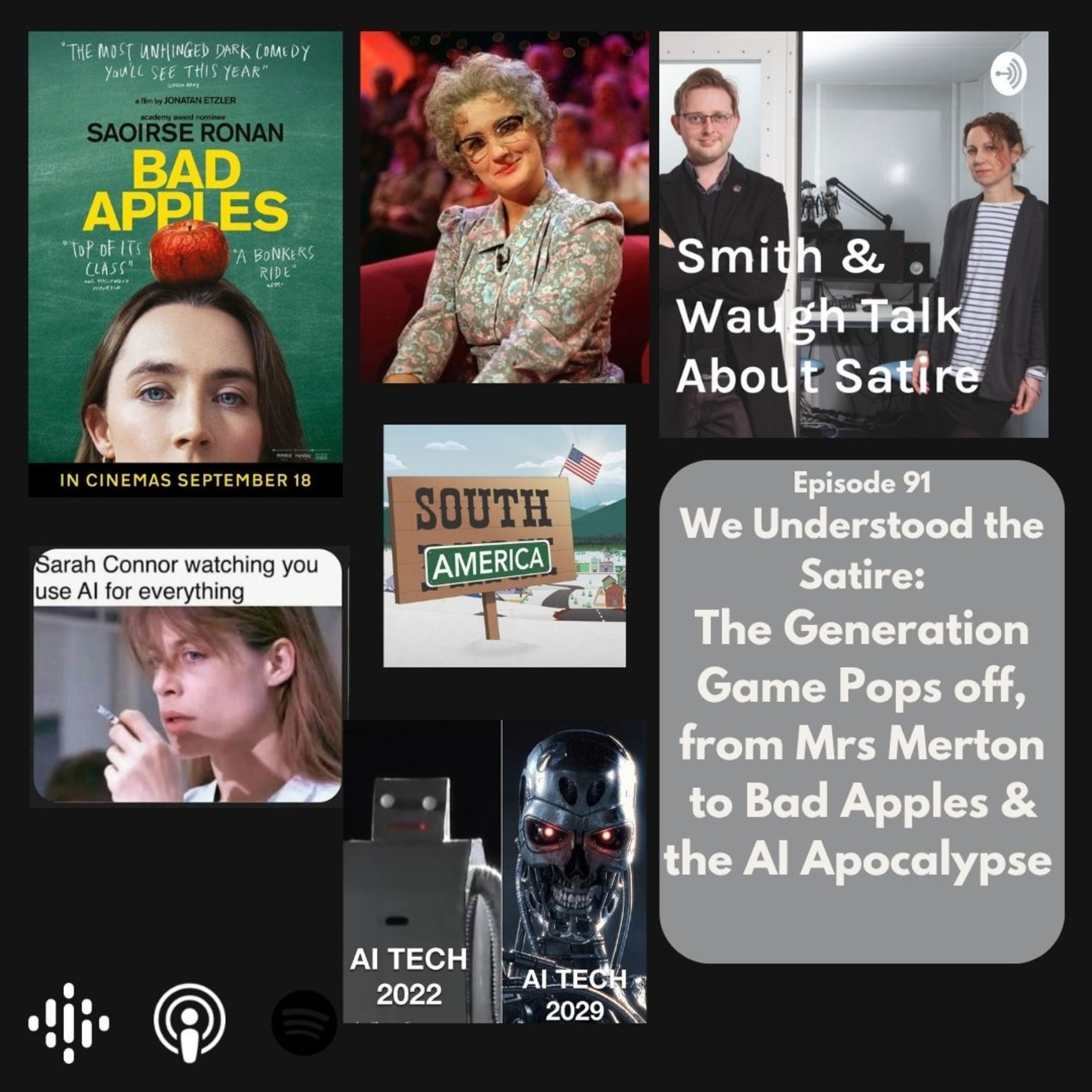 EP91. We Understood the Satire: The Generation Game Pops Off, Mrs Merton to Bad Apples & the AI Apocalypse