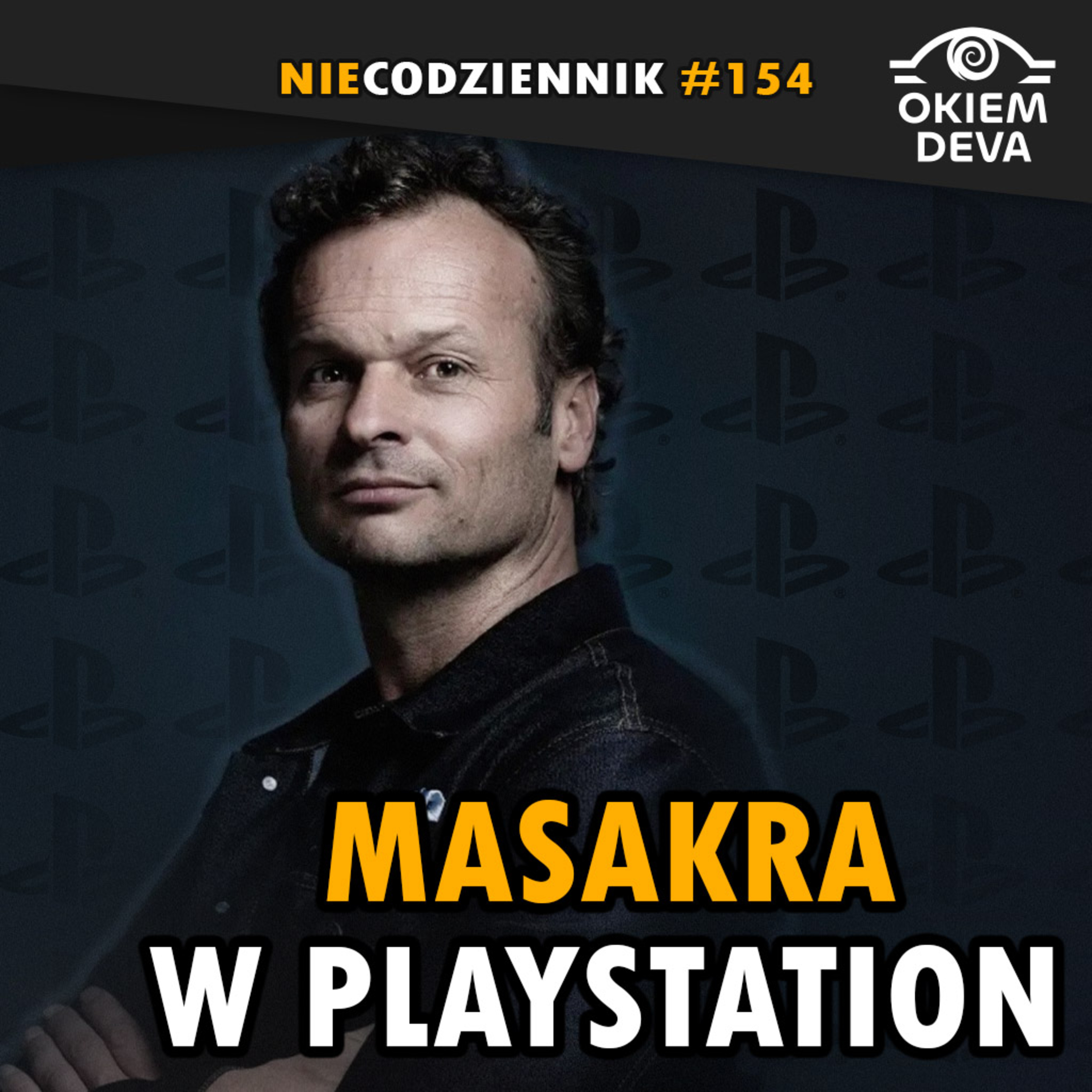 MASAKRA w PlayStation #niecodziennik #okiemdeva #154 episode artwork