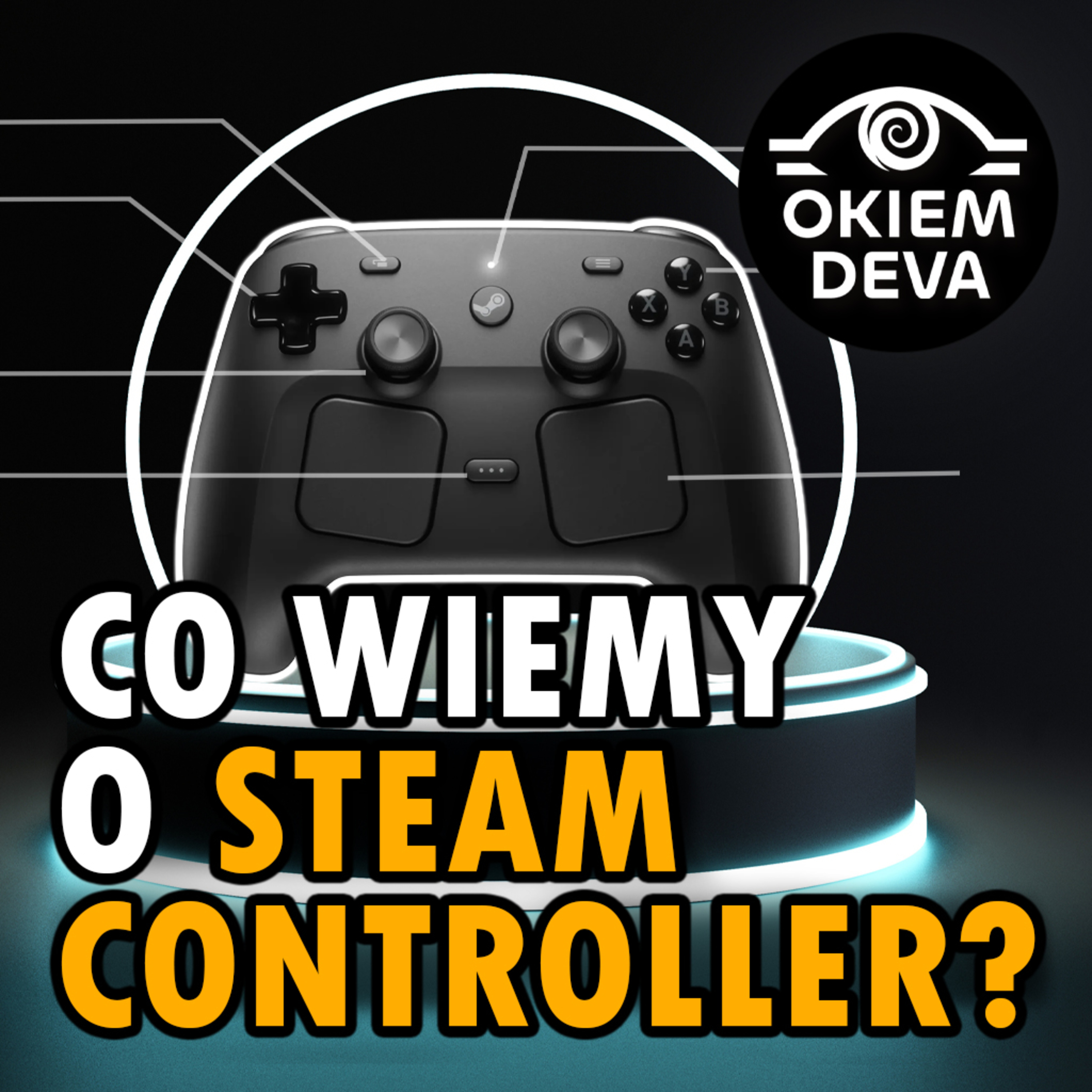 Co wiemy o Steam Controller?