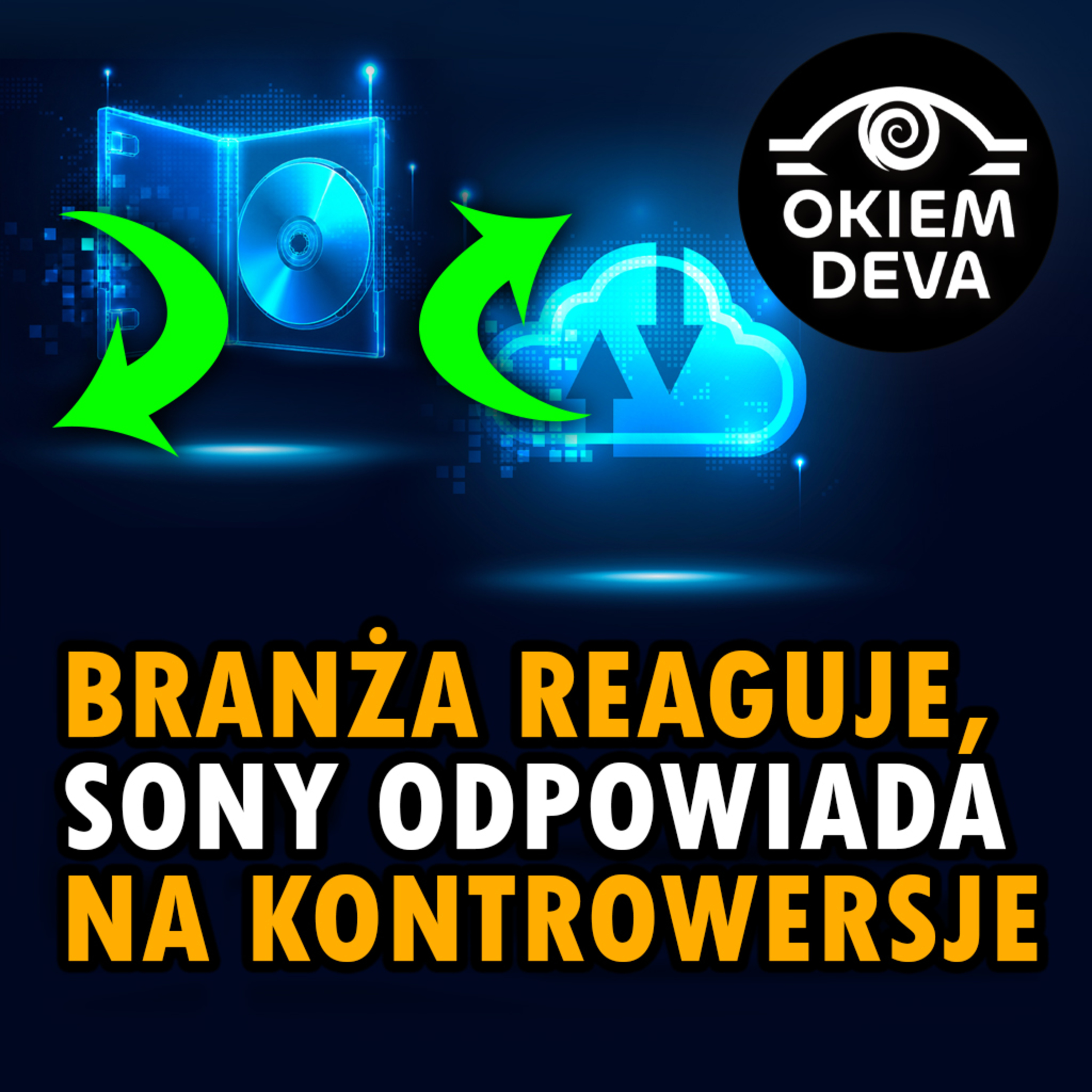 Branża reaguje, Sony odpowiada na kontrowersje episode artwork