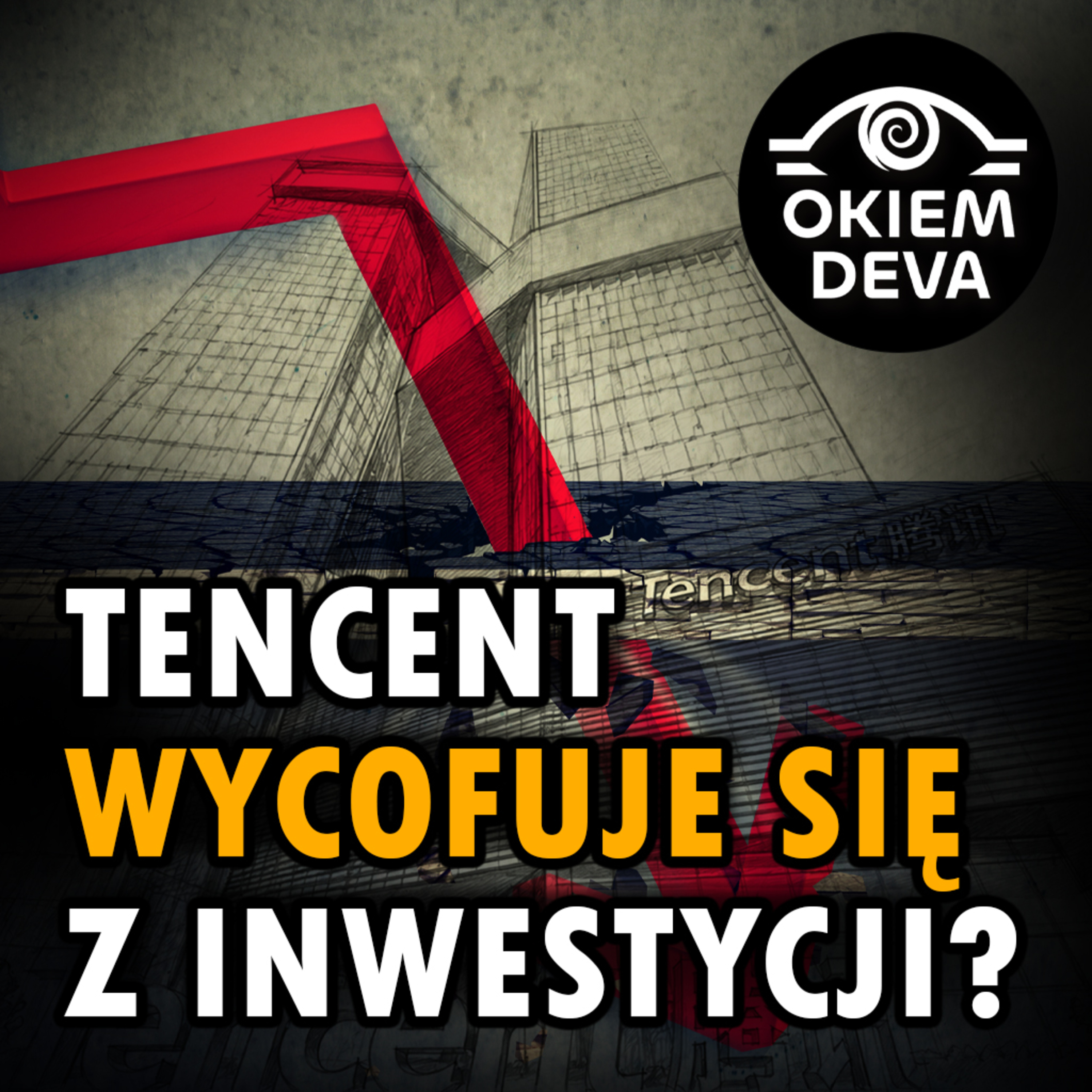Tencent wycofuje się z inwestycji? episode artwork