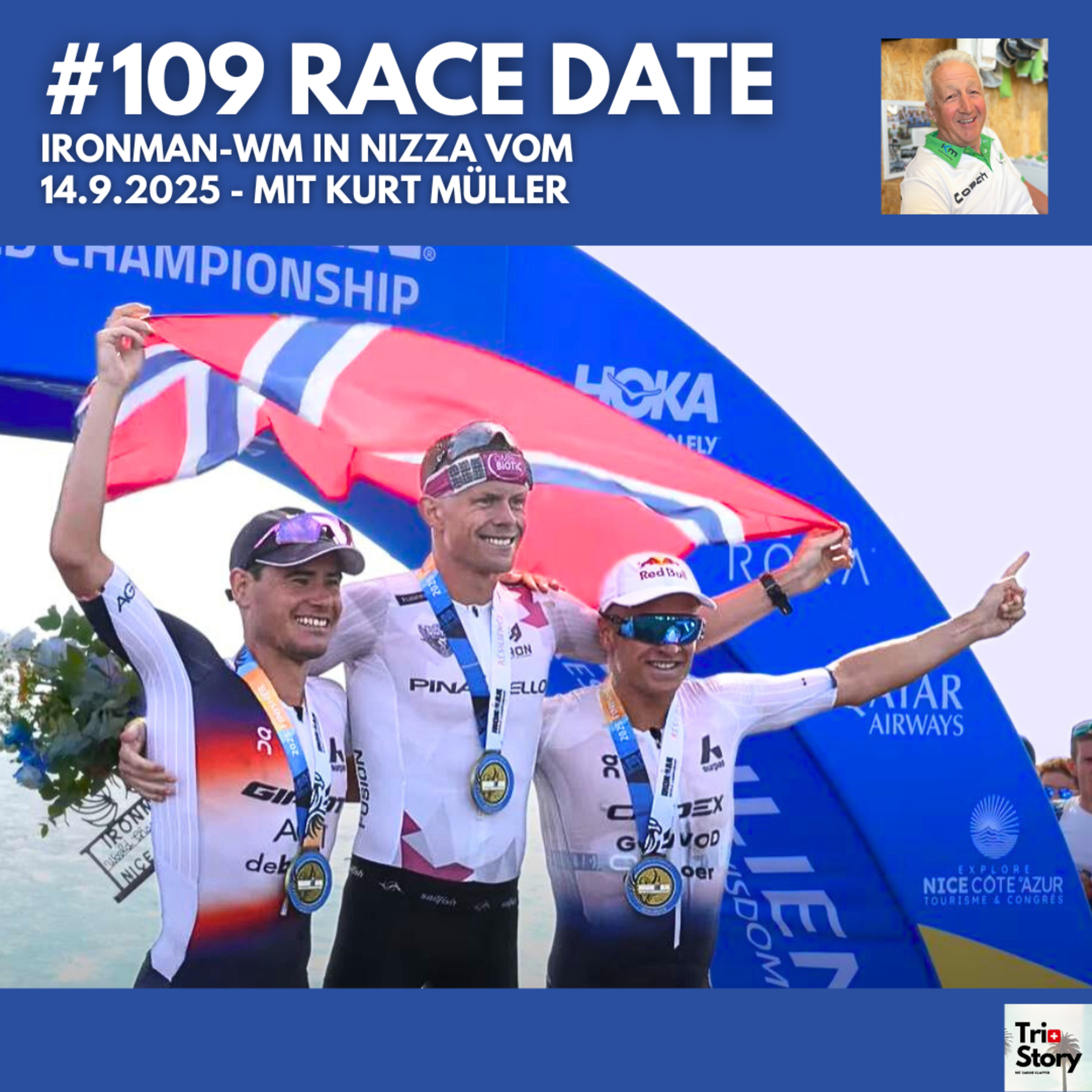 #109 RACE DATE – IRONMAN-WM IN NIZZA VOM 14.9.2025 MIT KURT MÜLLER (Mundart)