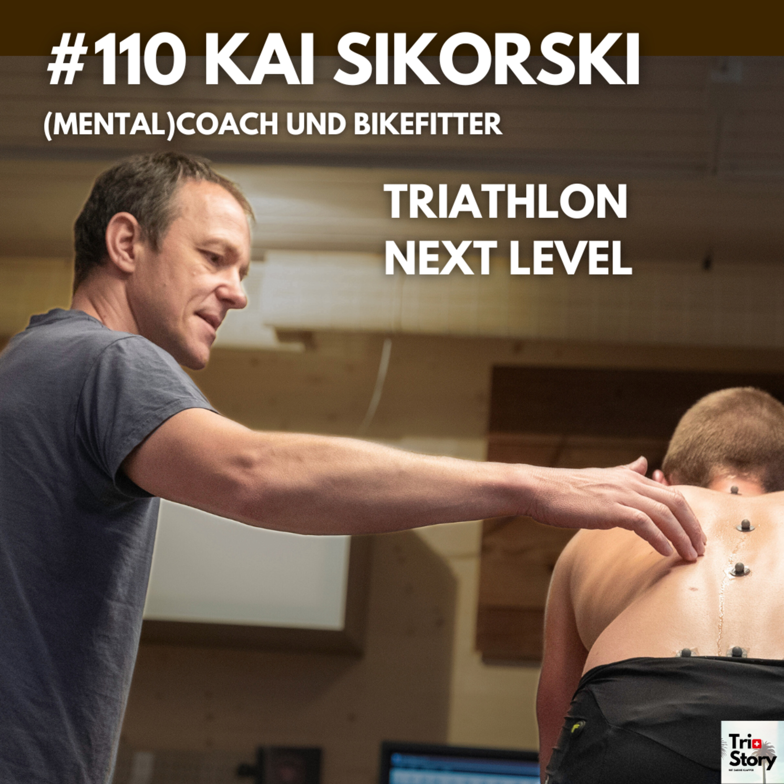 #110 Kai Sikorski, (Mental)Coach und Bikefitter - TRIATHLON NEXT LEVEL
