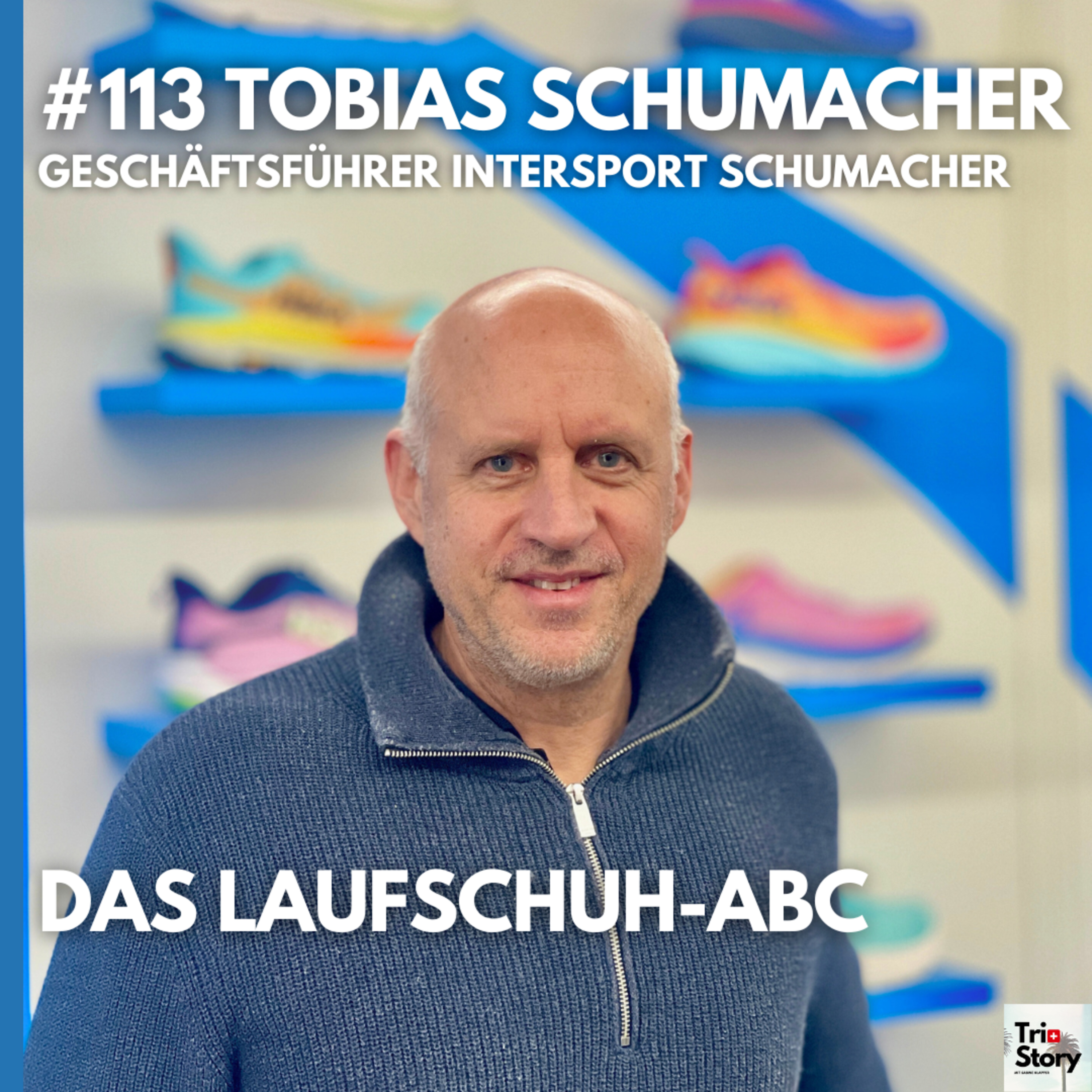 #113 Tobias Schumacher, Intersport Schumacher – DAS LAUFSCHUH-ABC