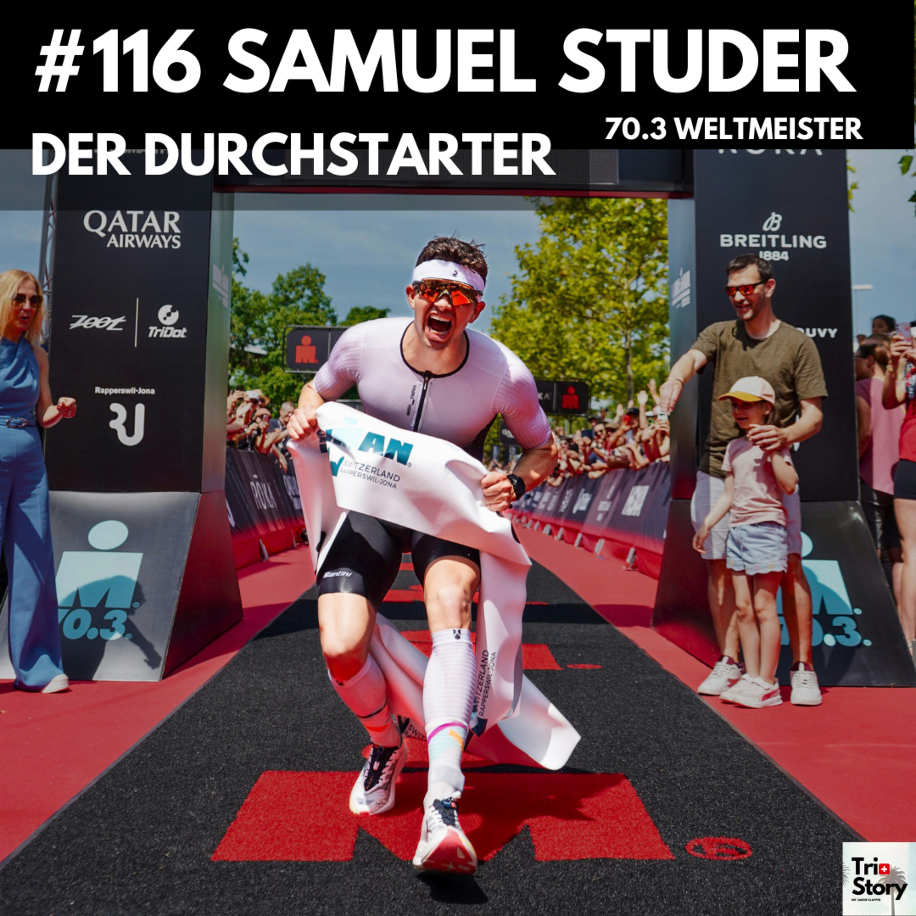 #116 Samuel Studer, 70.3 Weltmeister – DER DURCHSTARTER