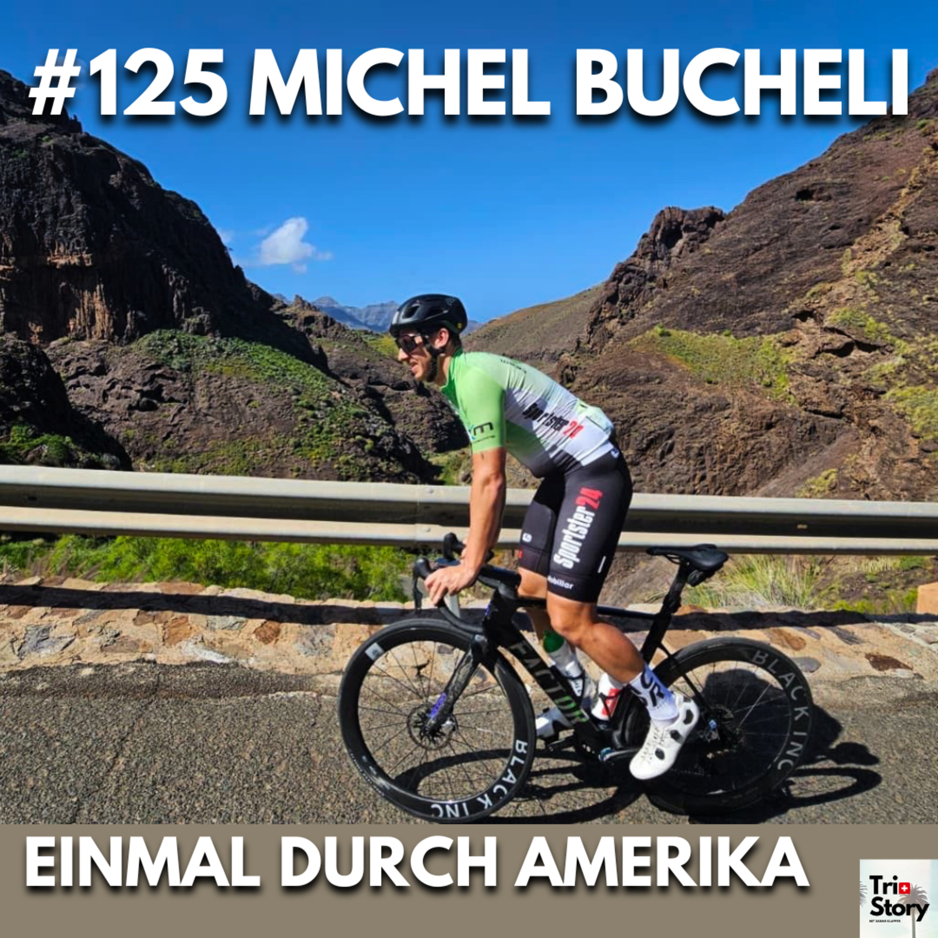  #125 Michel Bucheli – EINMAL DURCH AMERIKA