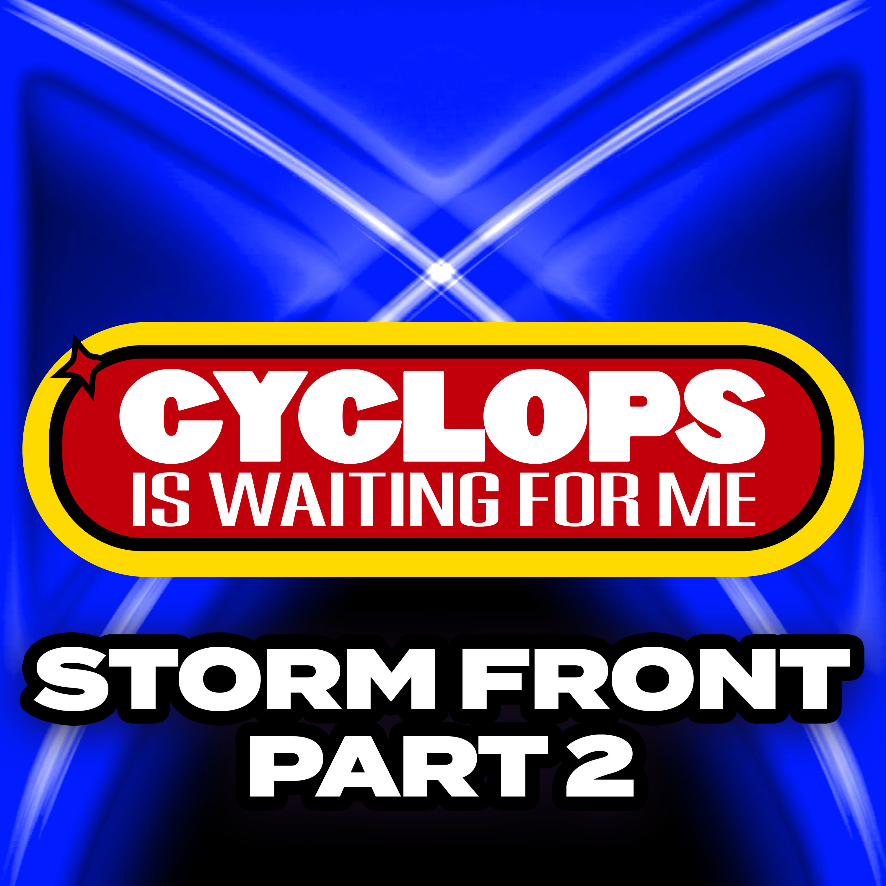 "Storm Front - Part 2" - Ep. 062 - Cyclops is Waiting for Me - An X-Men: The Animated Series Recap Podcast