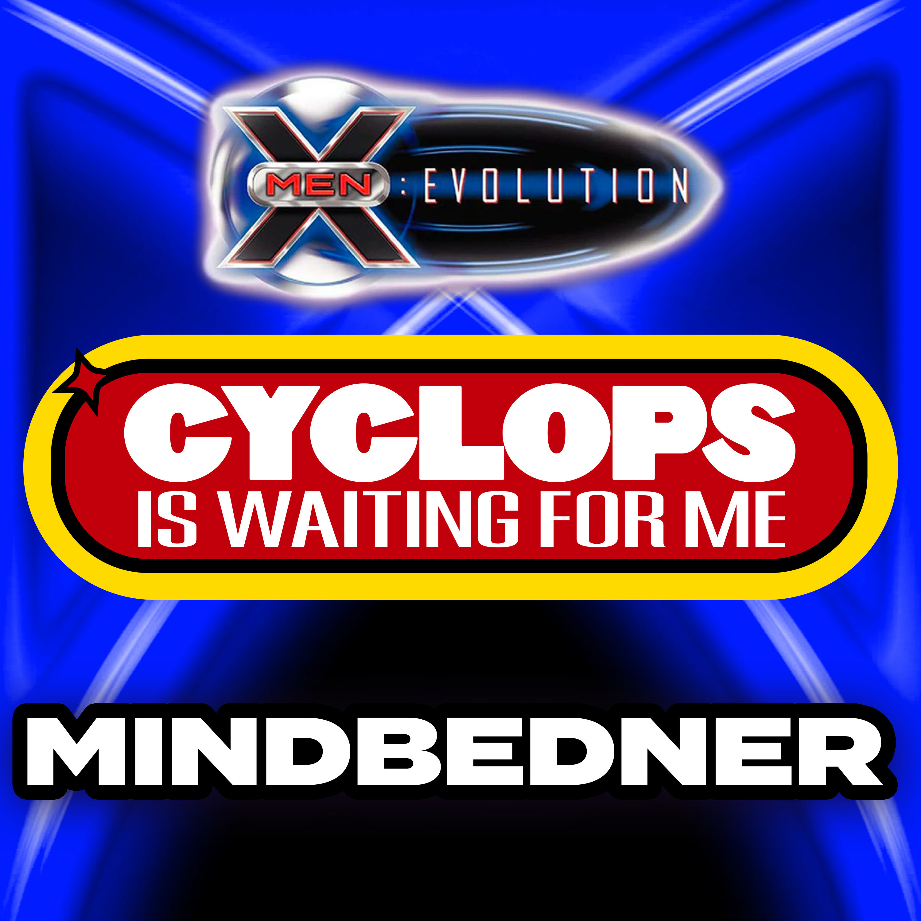 "Mindbender" - Ep. 23 - Cyclops is Waiting for Me - An X-Men: Evolution Recap Podcast episode artwork
