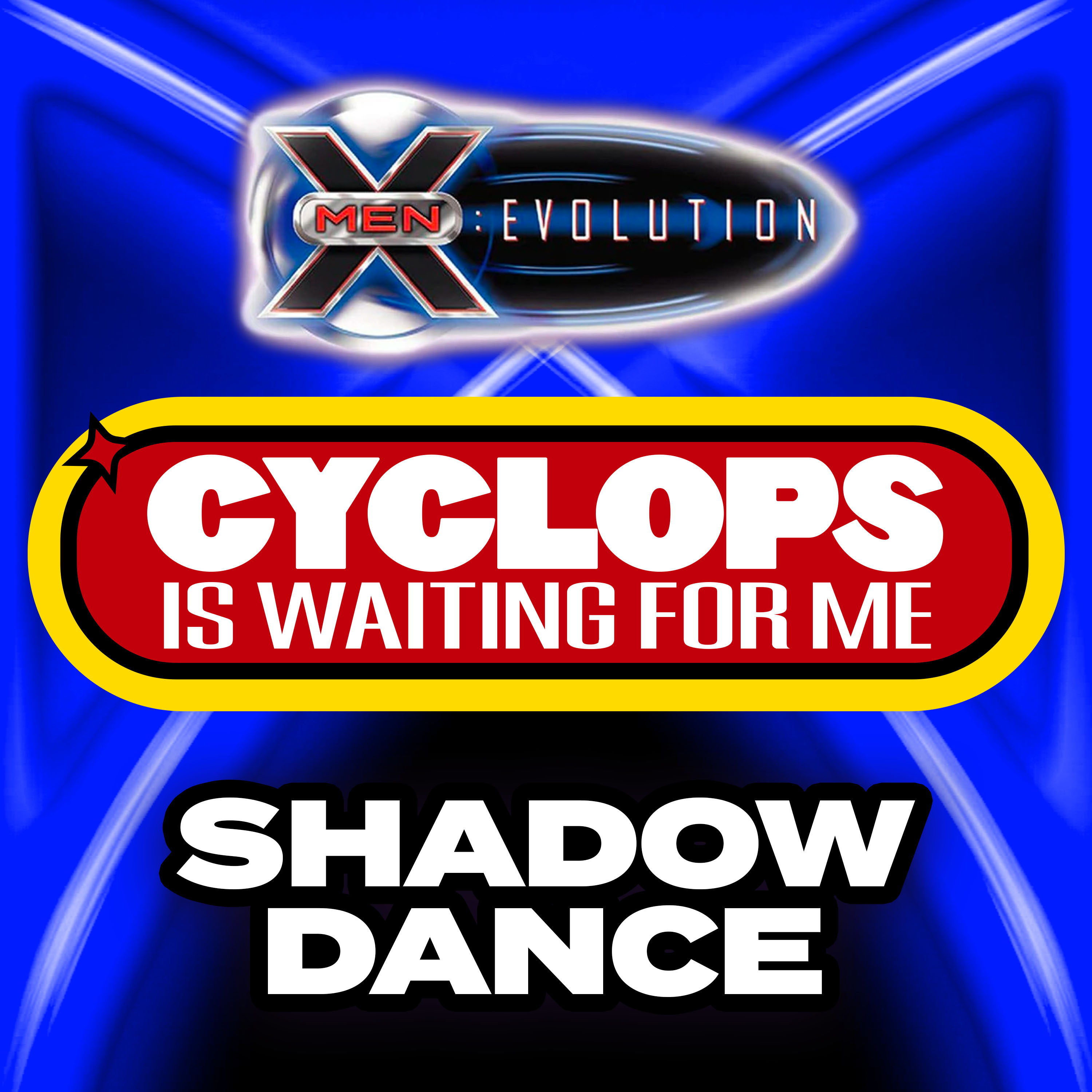 "Shadow Dance" - Ep. 24 - Cyclops is Waiting for Me - An X-Men: Evolution Recap Podcast episode artwork