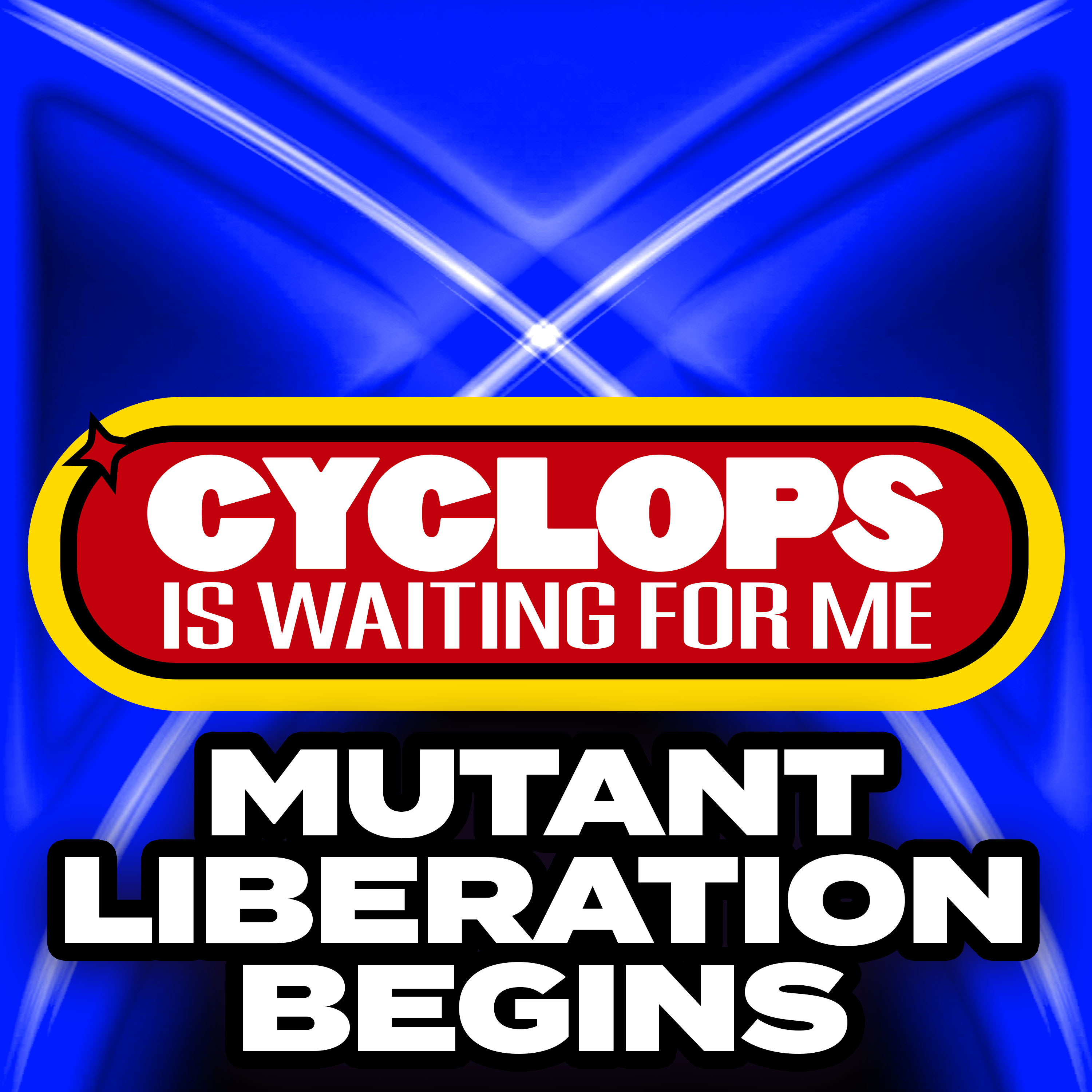 "Mutant Liberation Begins" - Ep. 2 - Cyclops is Waiting for Me - An X-Men 97' Recap Podcast