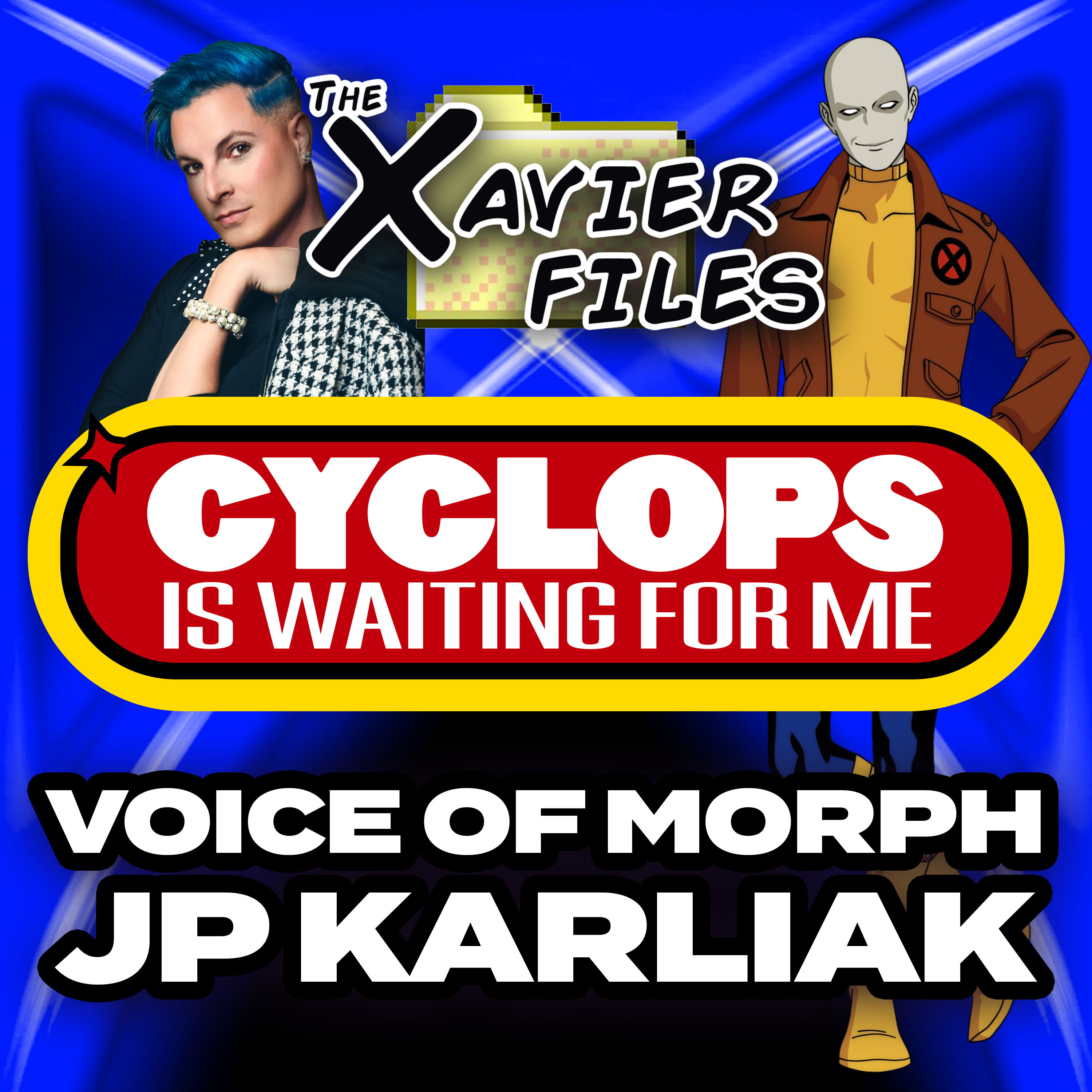 The Xavier Files Interview: JP Karliak - The Voice of Morph in X-Men 97 - Cyclops is Waiting for Me