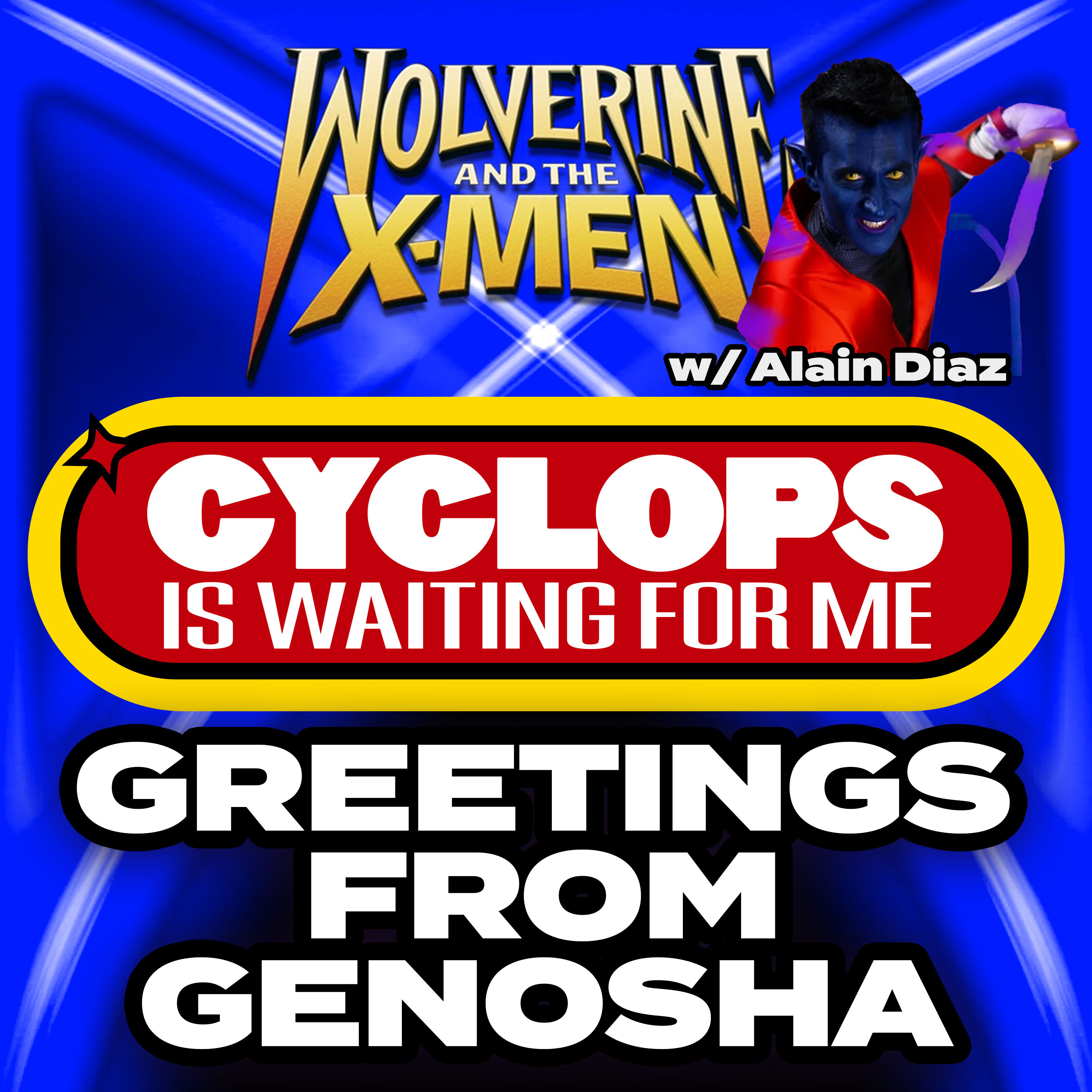 "Greetings from Genosha" Ep. 10 - Cyclops is Waiting for Me - A Wolverine & the X-Men Recap Podcast episode artwork