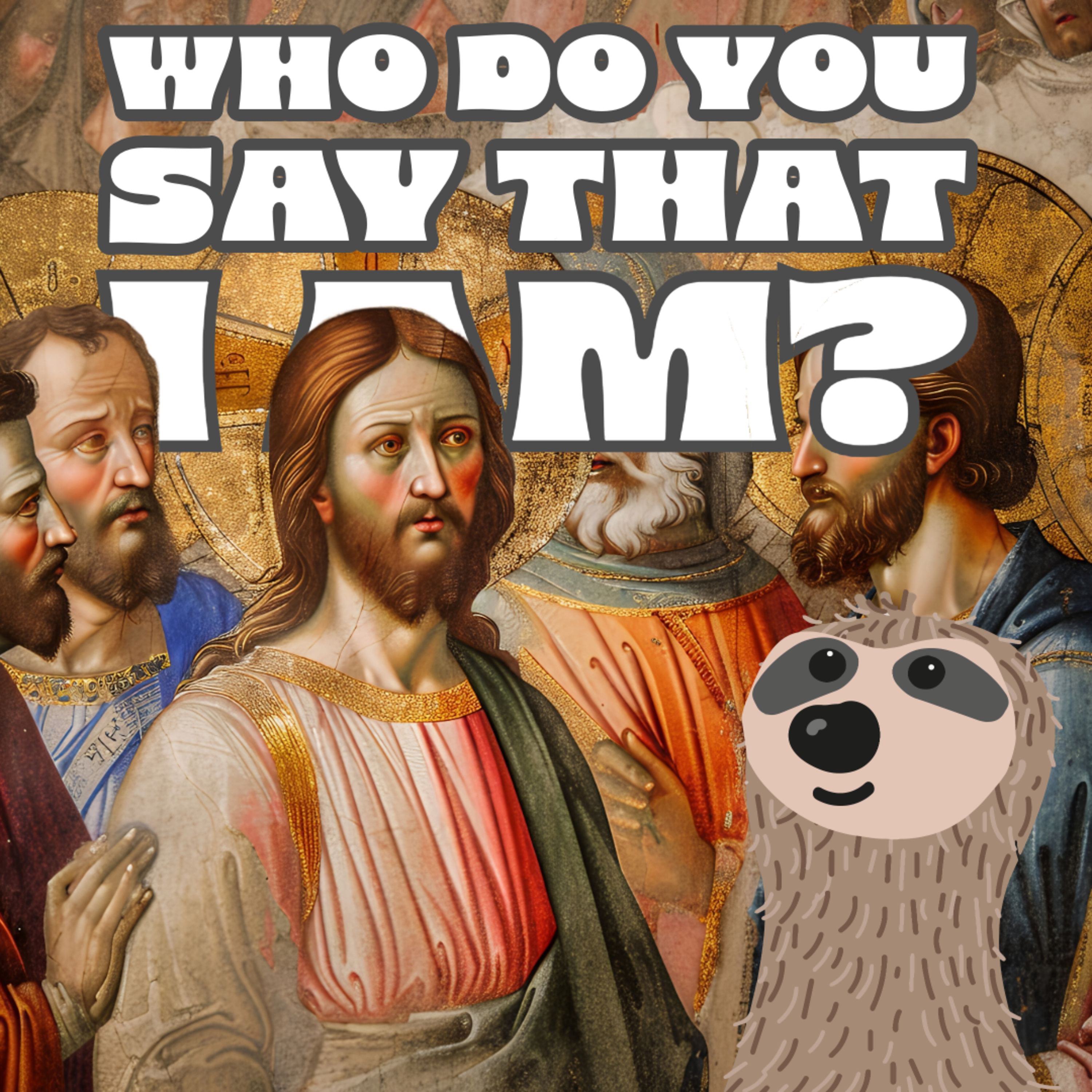 Who do you say that I am? episode artwork