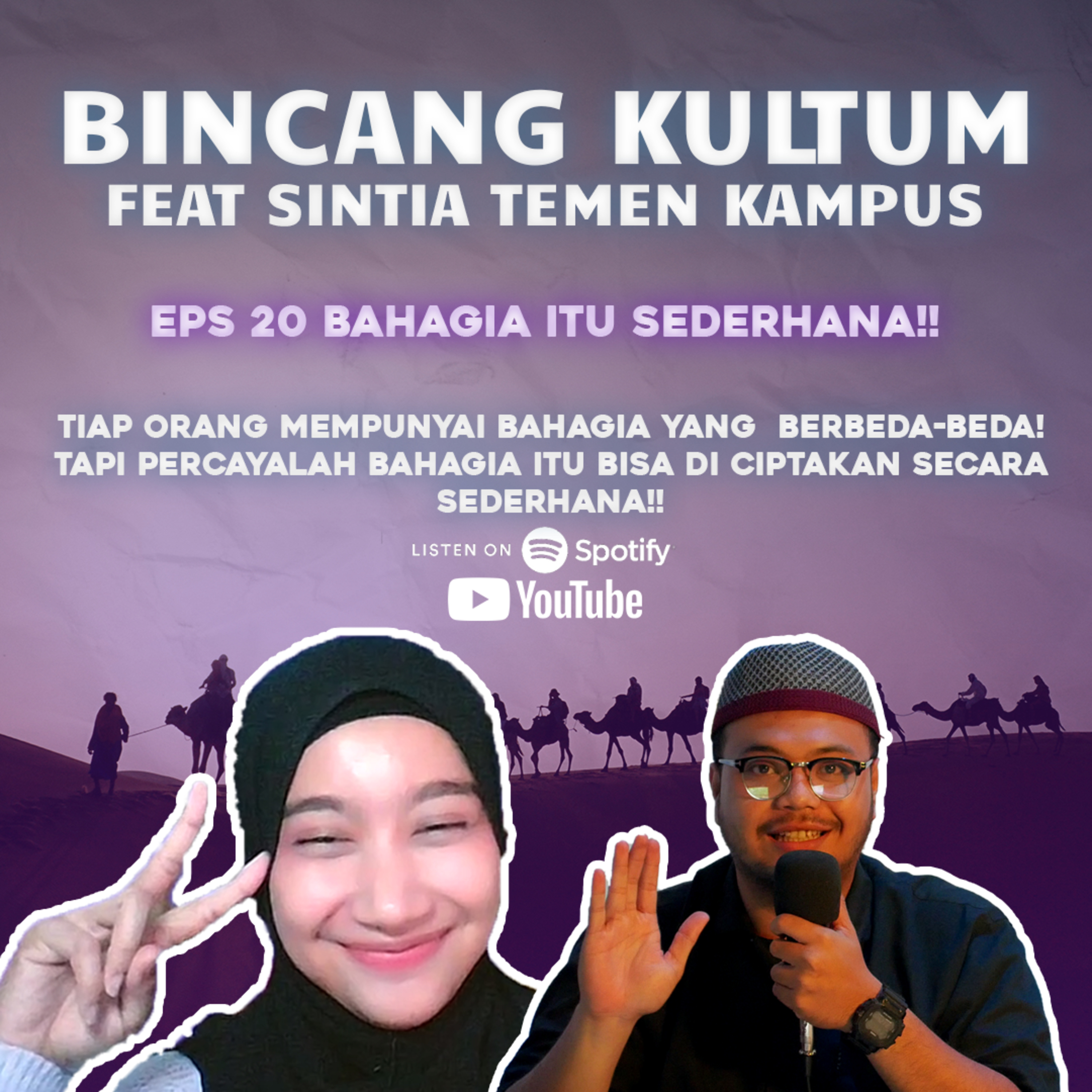 Bincang Kultum Eps 20 - APAKAH BENAR?BAHAGIA ITU TENTANG UANG? LANTAS APAKAH MASIH ADA BAHAGIA SEDERHANA ITU? Feat @Sintia.drn episode artwork