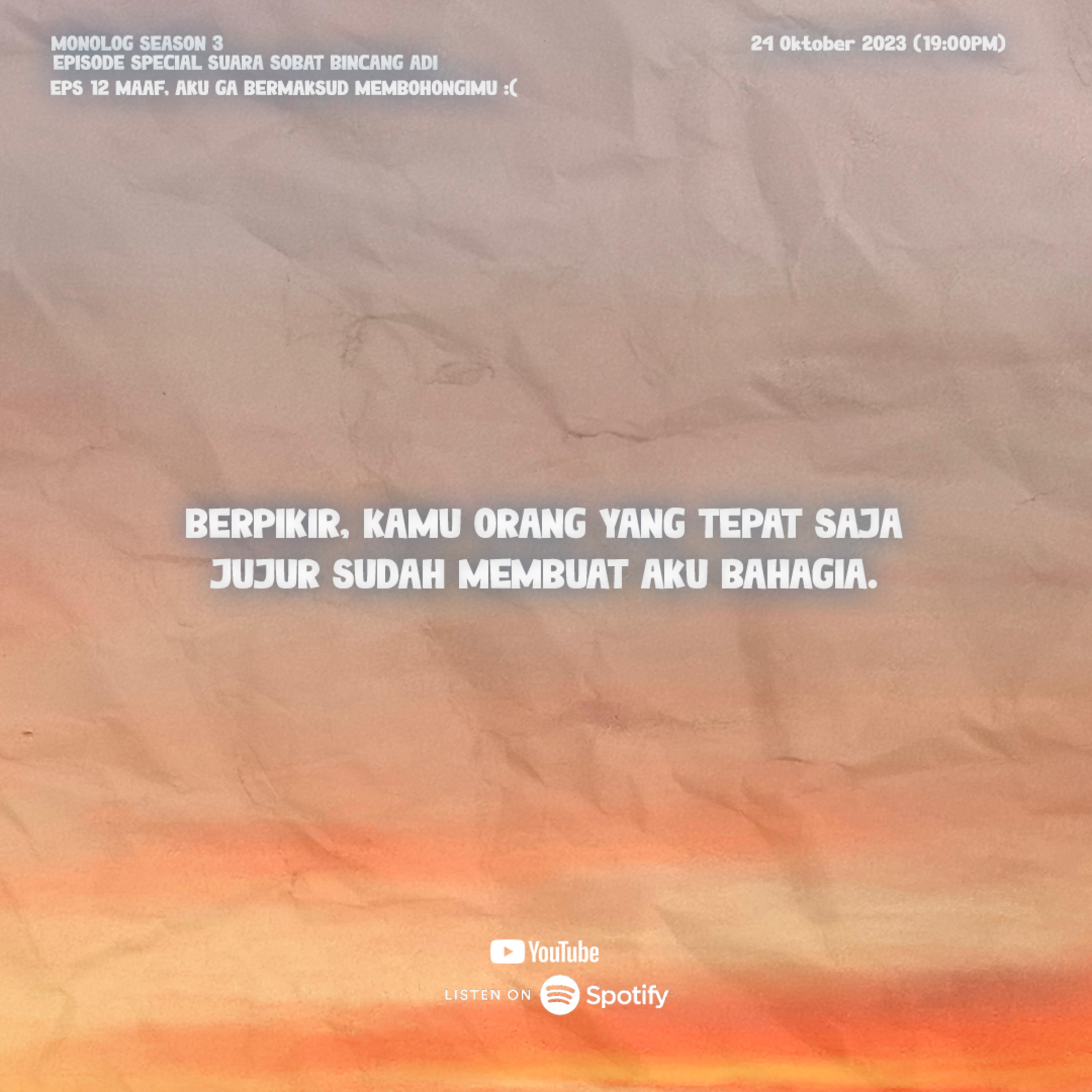 BINCANG ADI S3.EPS 12-MAAFIN AKU, BUKAN BERMAKSUD AKU MEMBOHONGIMU episode artwork