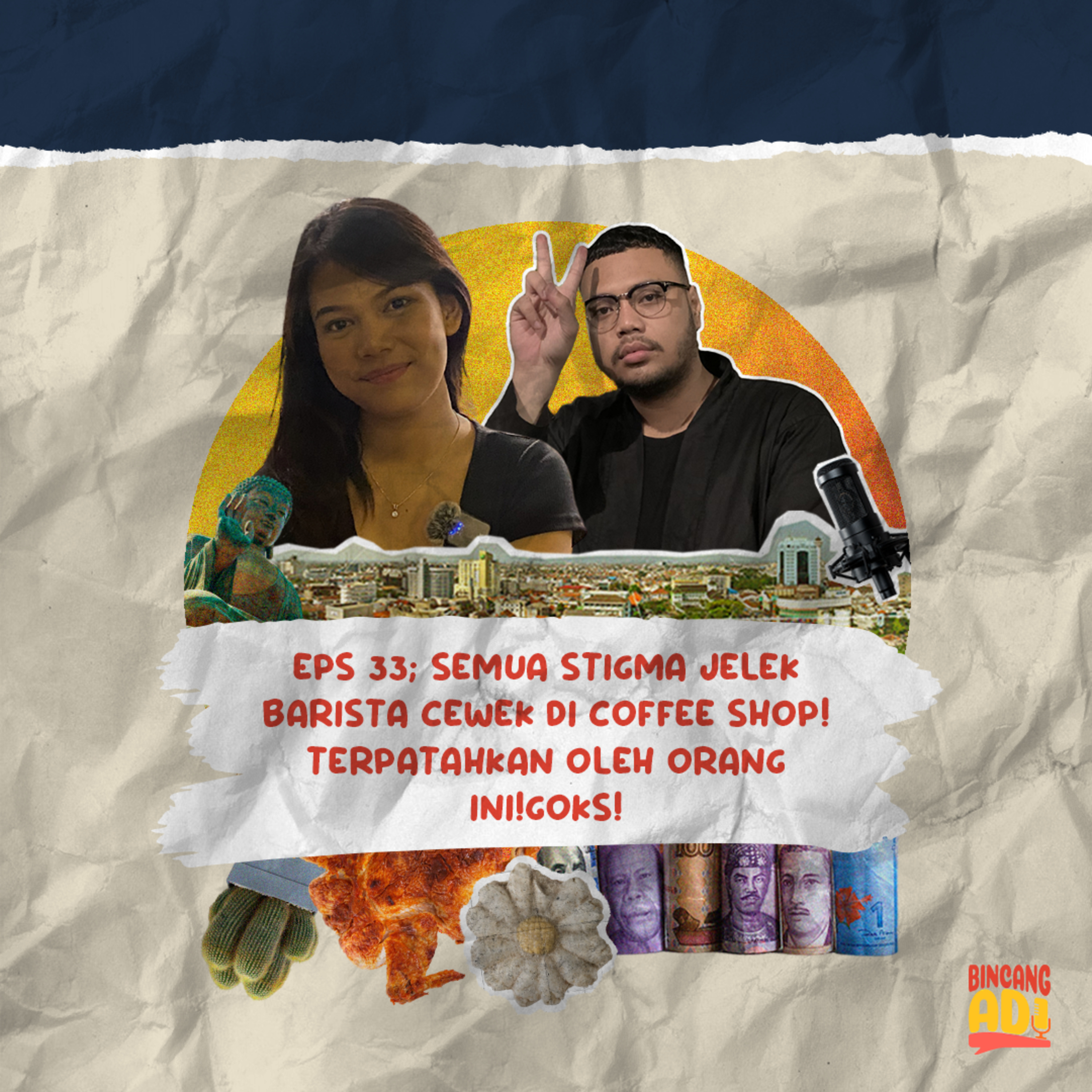 BINCANG ADI EPS 33-SEMUA STIGMA JELEK BARISTA CEWEK DI COFFEE SHOP!TERPATAHKAN OLEH ORANG INI#barista  episode artwork