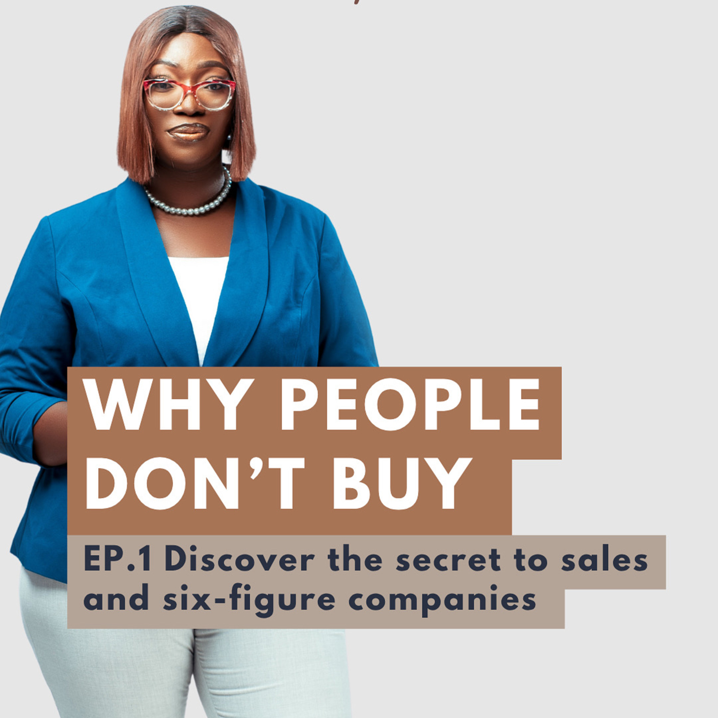 Why people don’t buy from you episode artwork