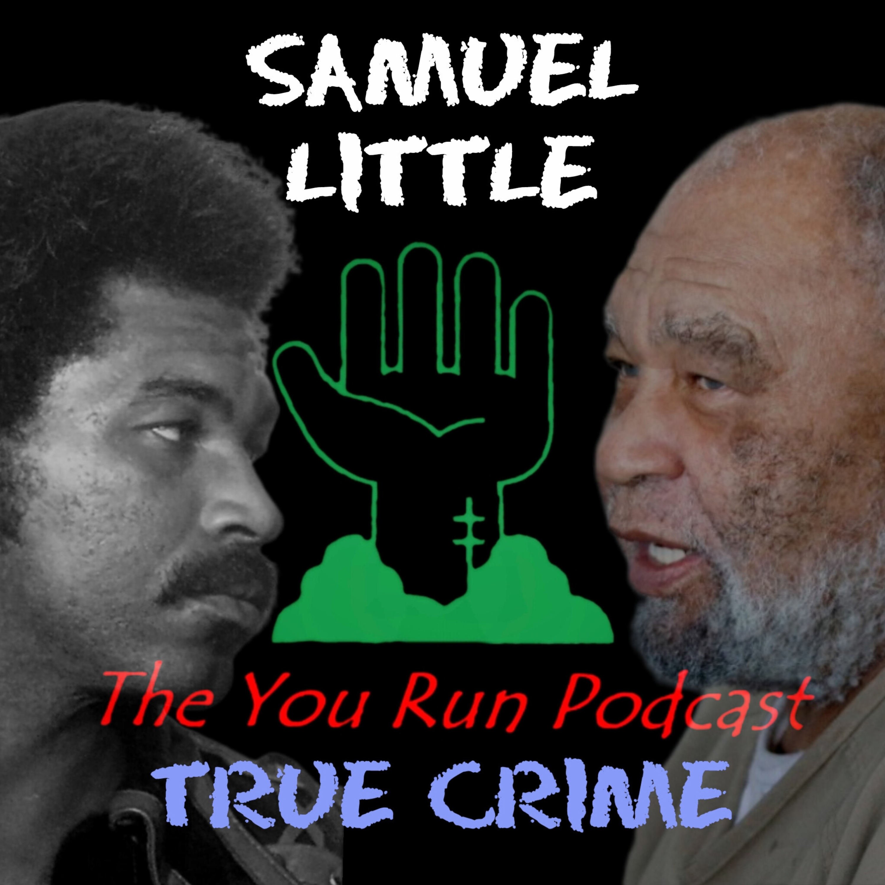 Samuel Little | America's most prolific serial killer episode artwork