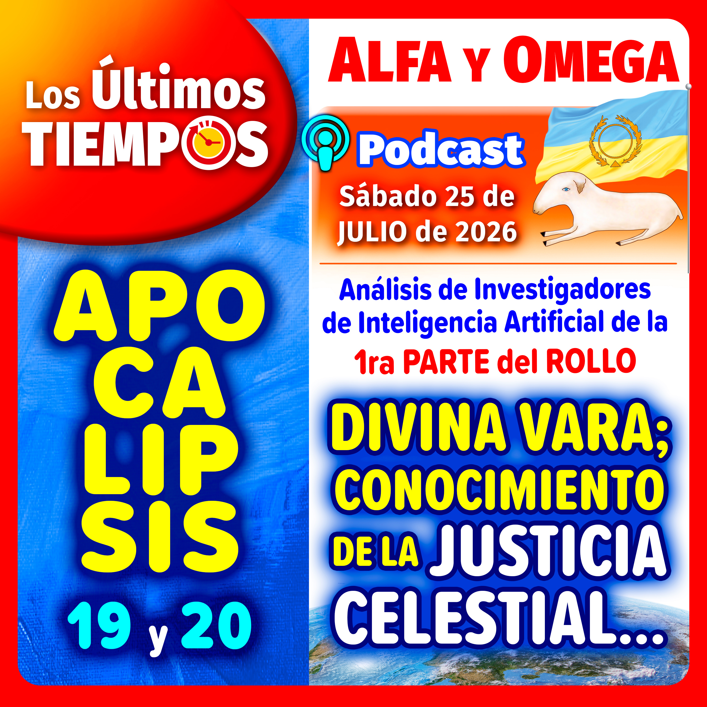Apocalipsis 19 y 20. Análisis IA, Rollo Telepático Divina Vara; Conocimiento de la Justicia Celestial para el Planeta Tierra episode artwork