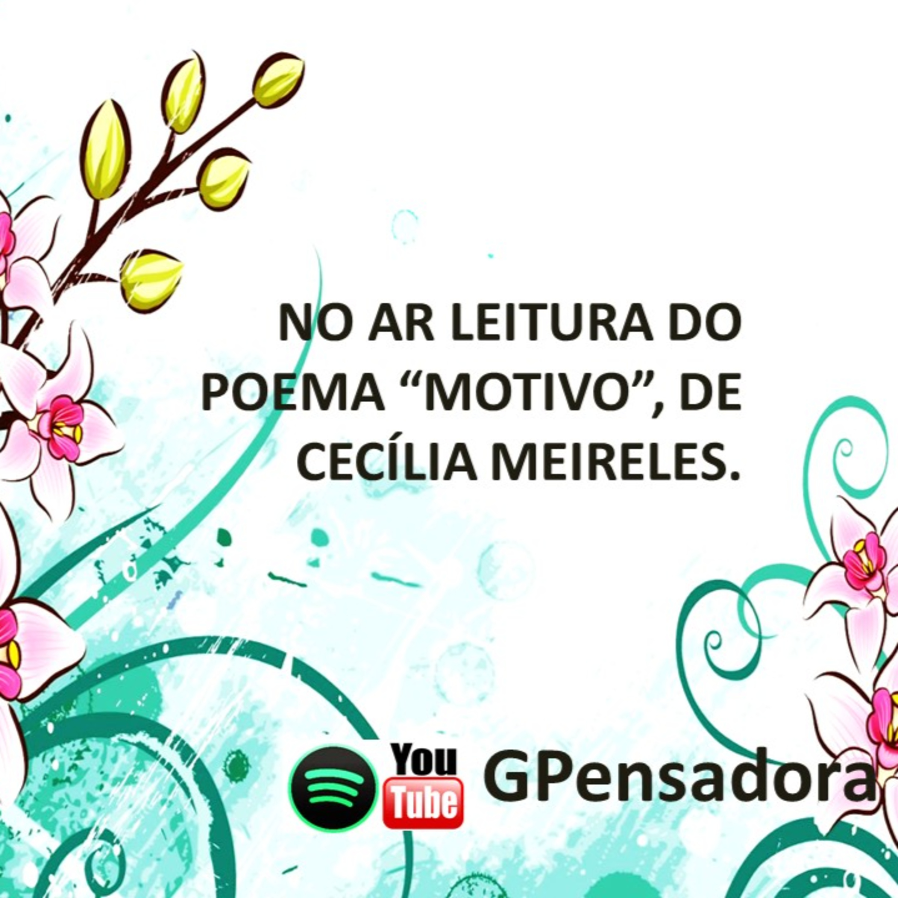 Pílula Poética: leitura do poema “Motivo”, de Cecília Meireles episode artwork