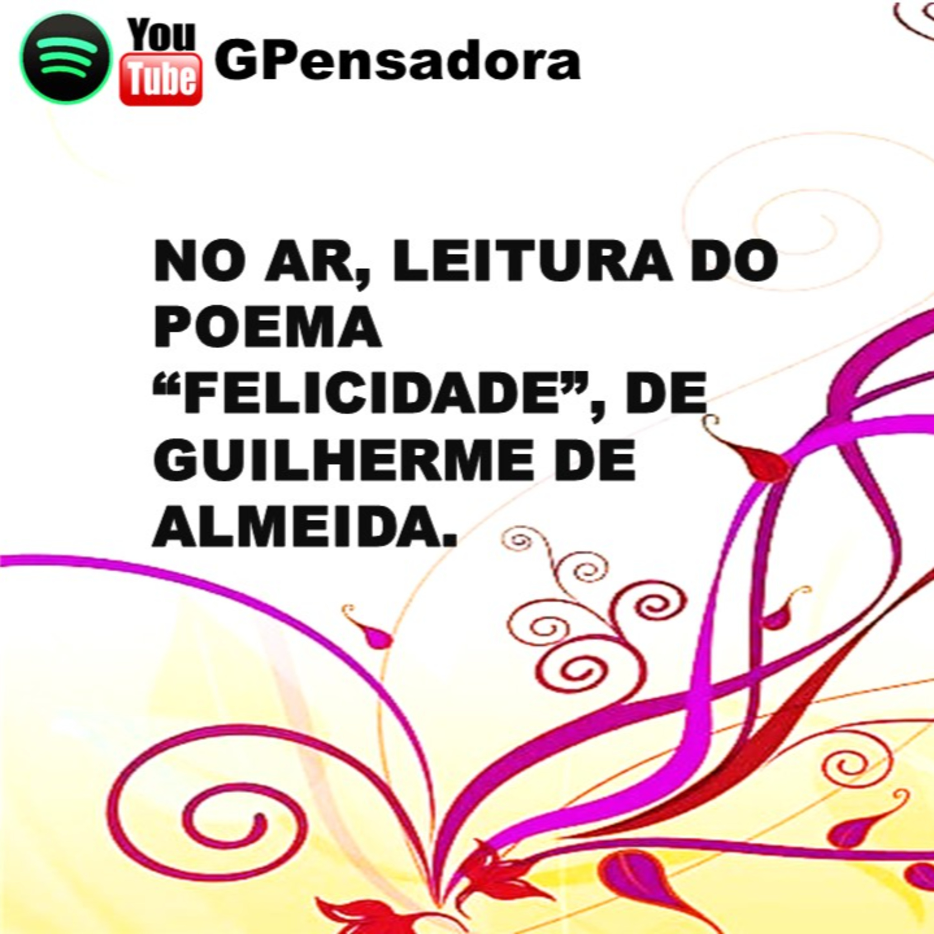 Pílula Poética: leitura do poema “Felicidade”, de Guilherme Almeida episode artwork