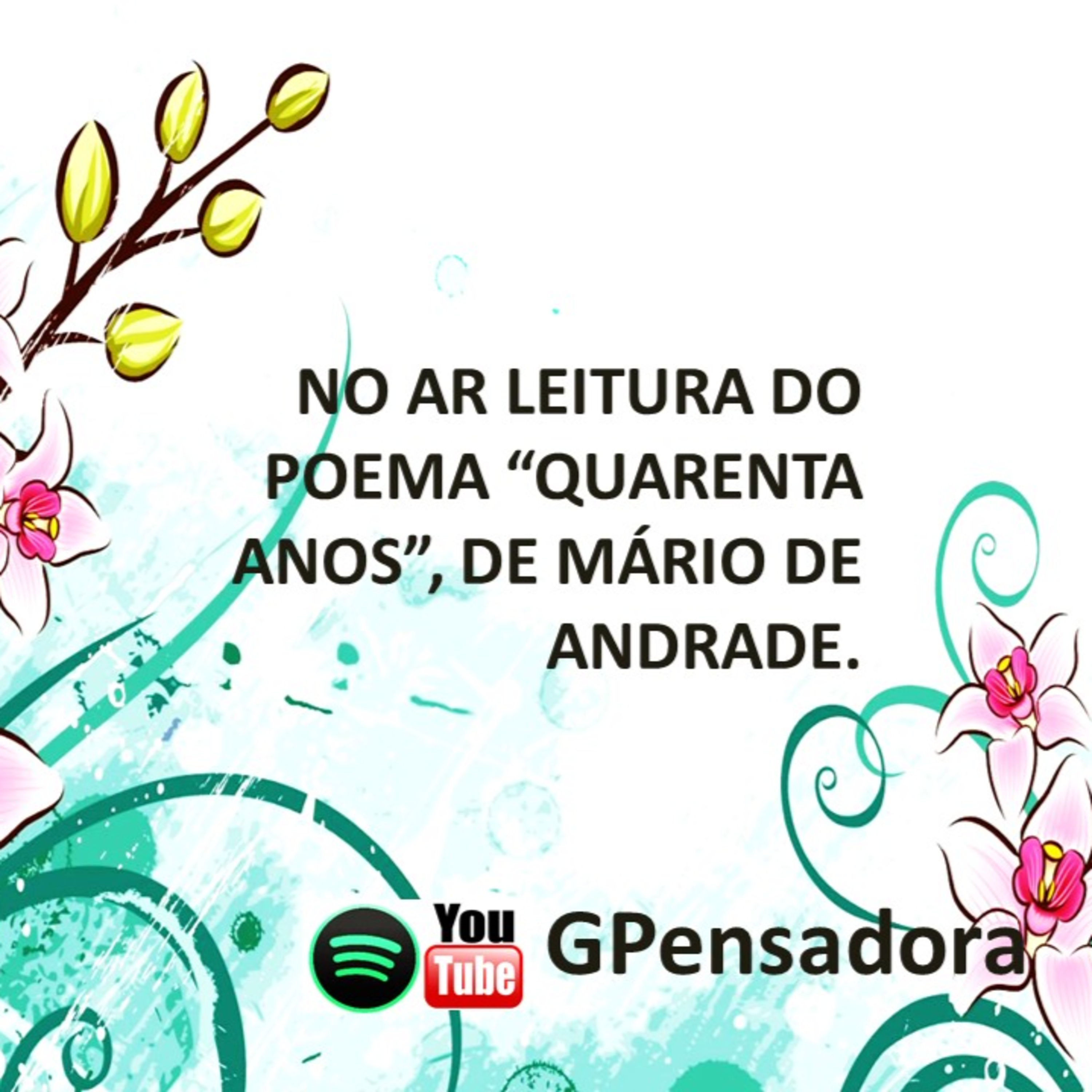 Pílula Poética: leitura do poema “Quarenta anos”, de Mário de Andrade episode artwork