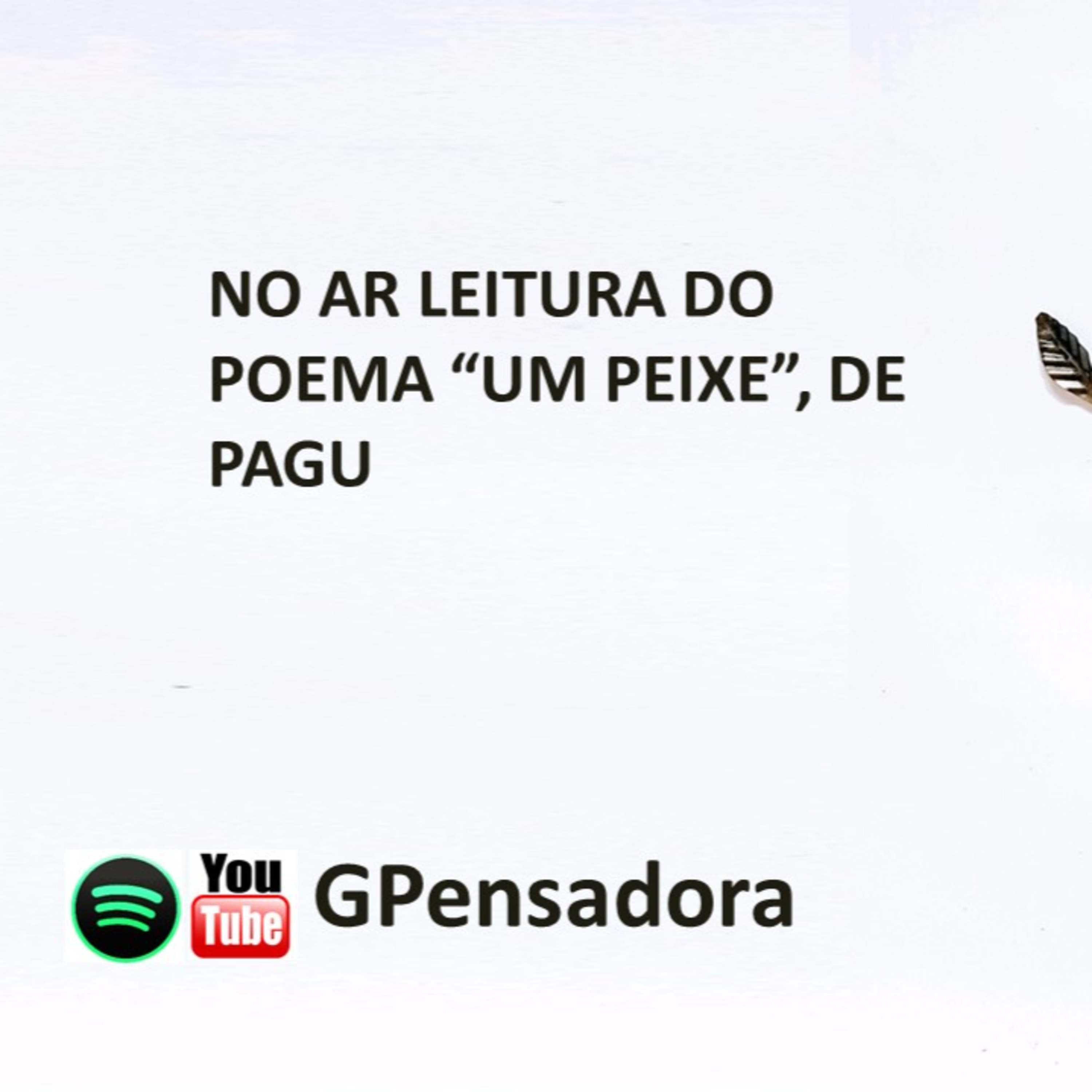 Pílula Poética: leitura do poema “Um peixe”, de Pagu episode artwork