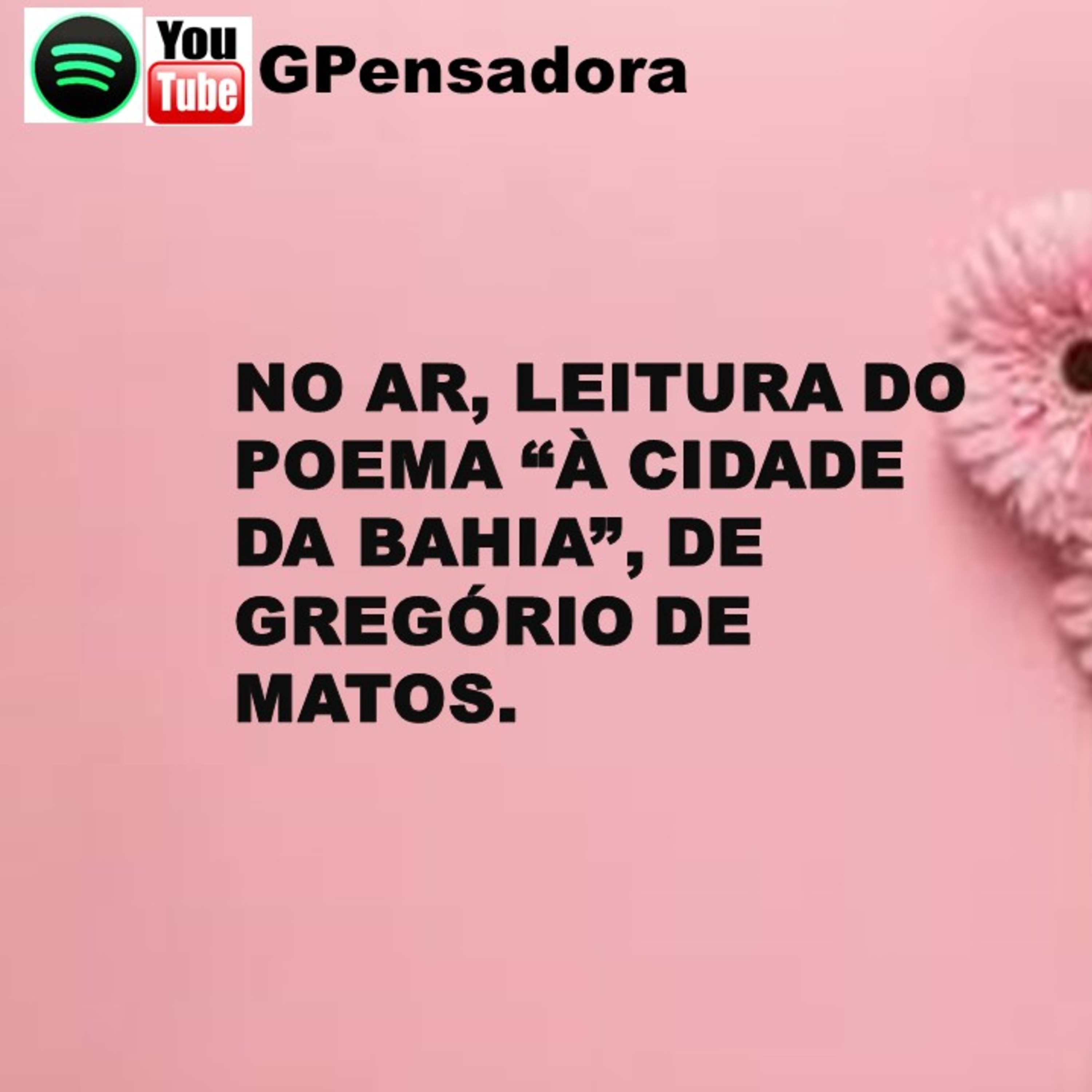 Pílula Poética: leitura do poema “À cidade da Bahia”, de Gregório de Matos episode artwork