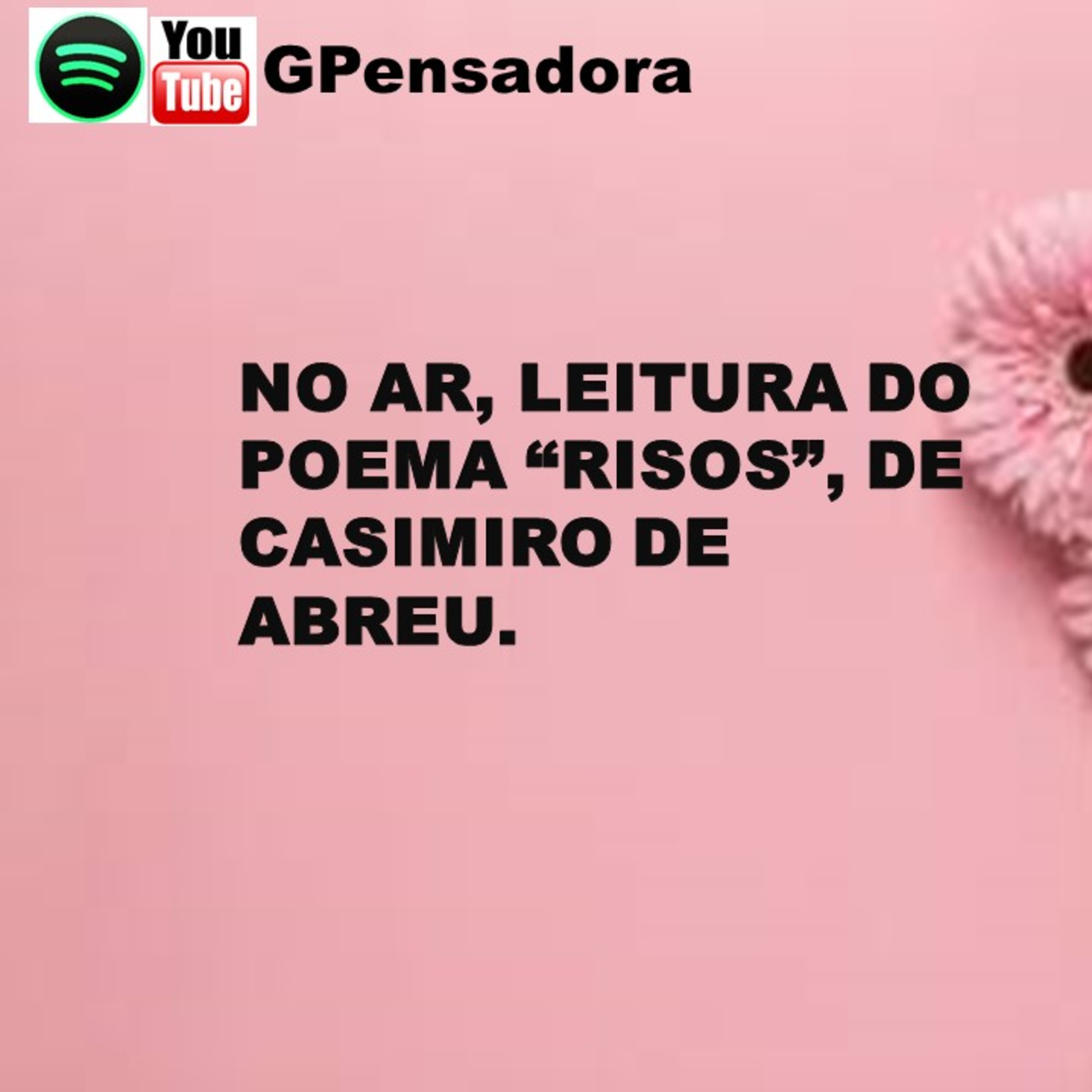 Pílula Poética: leitura do poema “Risos”, de Casimiro de Abreu episode artwork