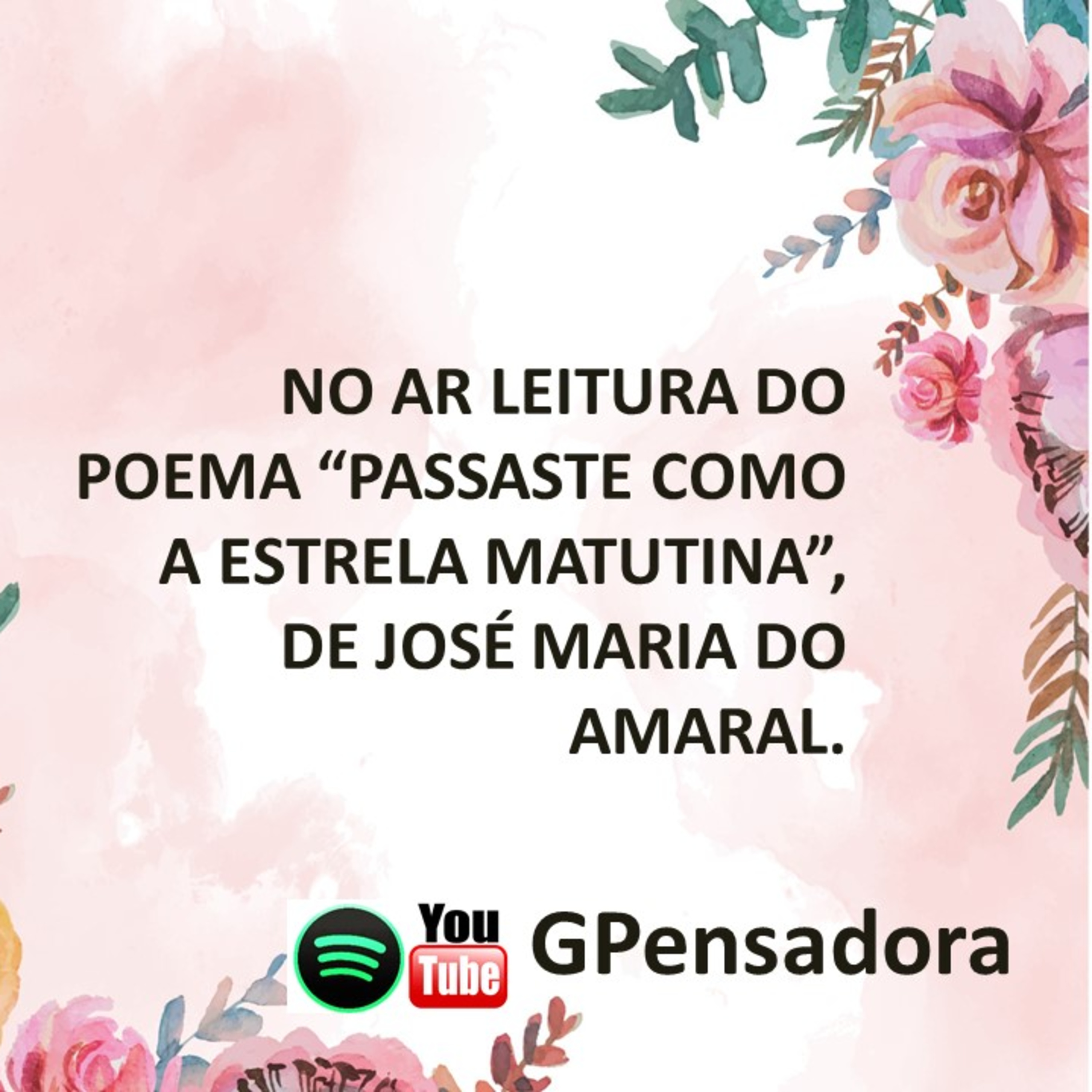 Pílula Poética: leitura do poema “Passaste como a estrela matutina”, de José Maria do Amaral episode artwork