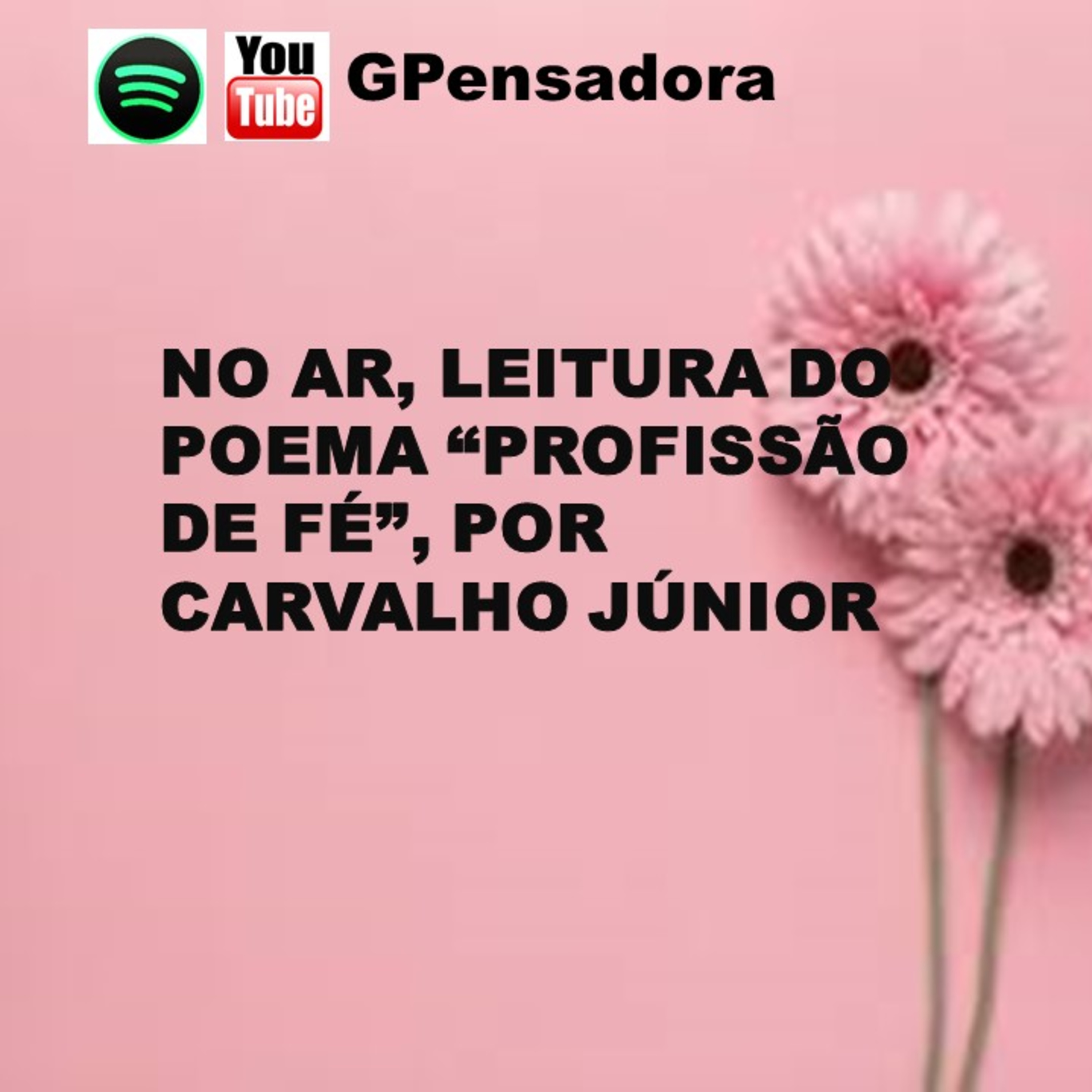Pílula Poética: leitura do poema “Profissão de fé”, de Carvalho Junior episode artwork
